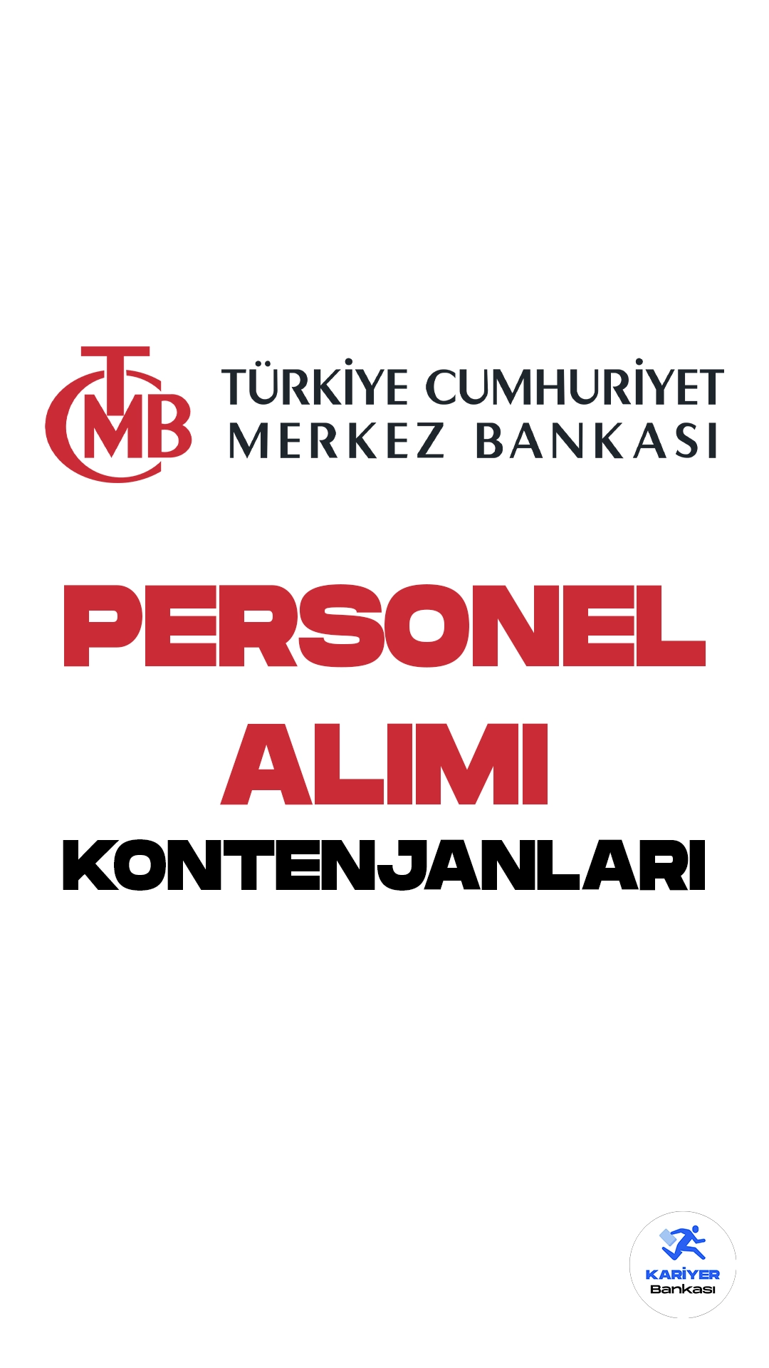 Merkez Bankası personel alımı başvuru işlemleri devam ediyor. Türkiye Cumhuriyet Merkez Bankası (TCMB) resmi sayfasından yayımlan duyurulara göre, Banka bünyesinde istihdam edilmek üzere mühendis ve teknisyen alımları gerçekleştirilecek. Başvuruların 21 Ağustos 2023 tarihinde sonra ereceği aktarılırken, adayların şartları dikkatle incelemesi gerektiği kaydedildi.