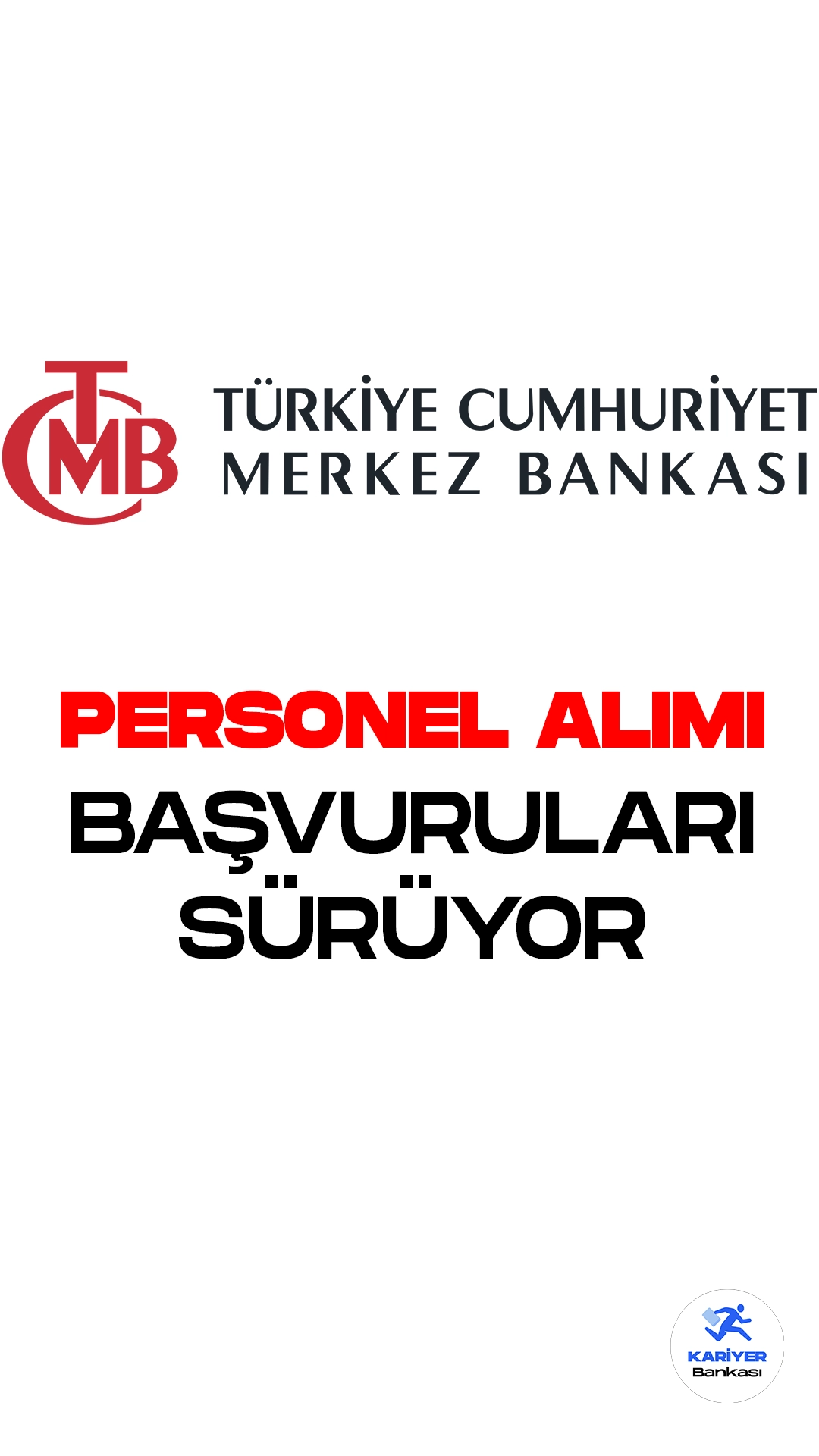 Merkez Bankası personel alımı başvuruları sürüyor. Türkiye Cumhuriyet Merkez Bankası resmi sayfasından yayımlanan duyuruya göre, Merkez Bankasına mühendis ve teknisyen ünvanlarında kadrolu ve sözleşmeli olmak üzere personel alımları yapılacak. Başvuruların 4 Ağustos itibarıyla başladığı aktarılırken, işlemlerin 21 Ağustos 2023 tarihinde sona ereceği kaydedildi. Başvuru yapacak adayların belirtilen genel ve özel şartları dikkatle incelemesi gerekmektedir.