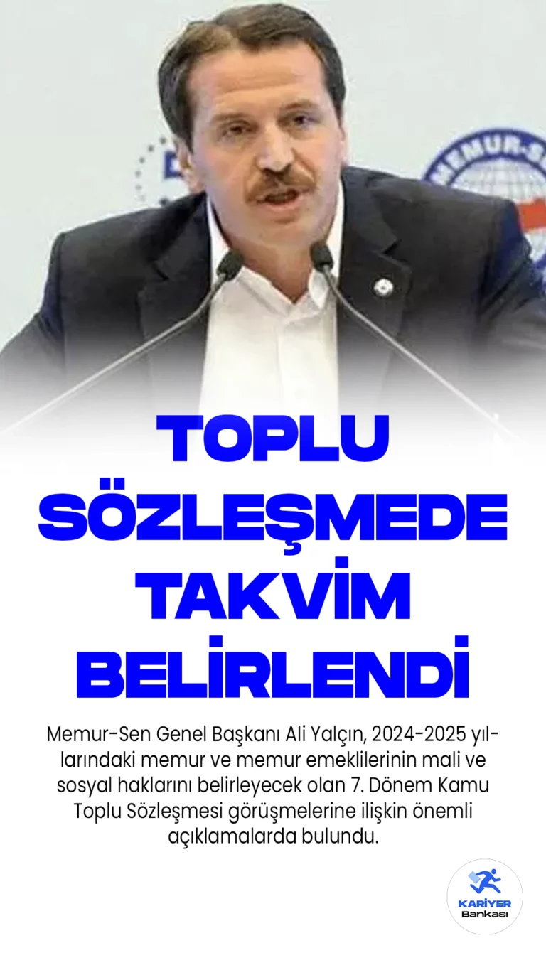 7.Dönem Toplu Sözleşme Takvimi Belli Oldu.Memur-Sen Genel Başkanı Ali Yalçın, 2024-2025 yıllarındaki memur ve memur emeklilerinin mali ve sosyal haklarını belirleyecek olan 7. Dönem Kamu Toplu Sözleşmesi görüşmelerine ilişkin önemli açıklamalarda bulundu. Çalışma ve Sosyal Güvenlik Bakanlığı'nda yapılan ilk toplantının ardından basın mensuplarına açıklama yapan Yalçın, görüşmelerin yoğun bir tempoda devam edeceğini ve 31 Ağustos tarihine kadar tamamlanacağını ifade etti.