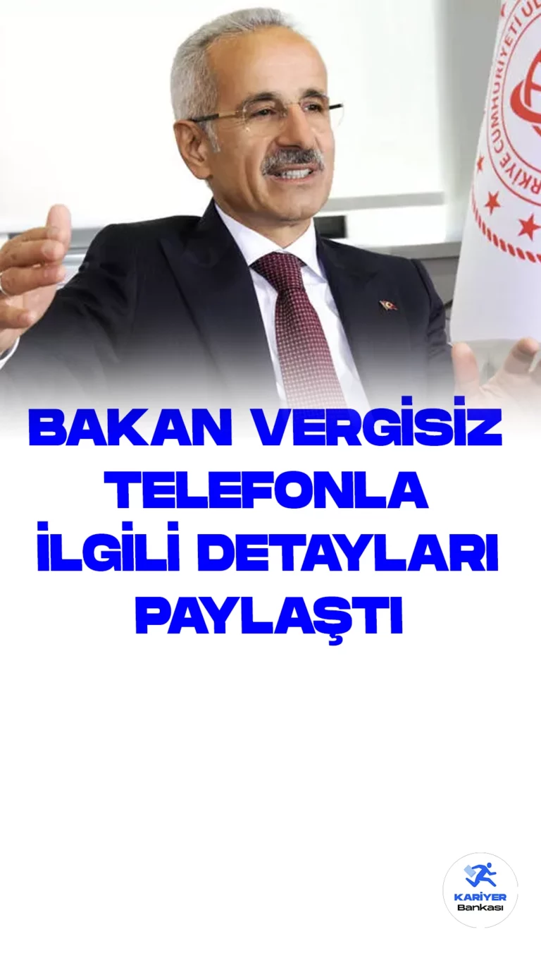 Ulaştırma Bakanı Uraloğlu: Gençlere Vergisiz Cep Telefonu Hakkındaki Detayları Paylaştı.Ulaştırma Bakanı Abdulkadir Uraloğlu, gençlerin ÖTV’siz ve KDV’siz cep telefonu edinme süreçleriyle ilgili önemli ayrıntıları paylaştı. Bakan Uraloğlu, vergisiz cep telefonu programının kapsamını ve üniversiteli öğrencilerin nasıl yararlanabileceğini şu şekilde açıkladı: