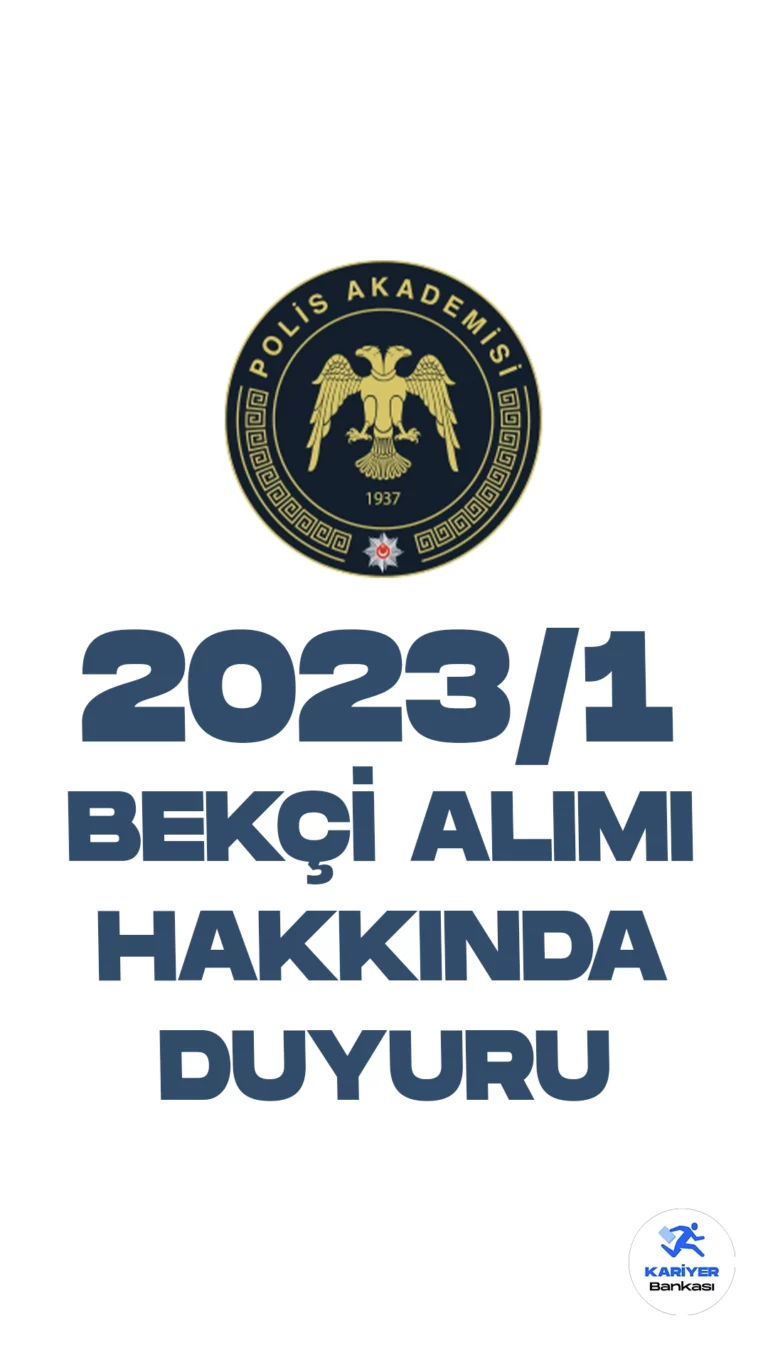 2023/1. Dönem Çarşı ve Mahalle Bekçiliği Yazılı Sınavı Giriş Belgeleri Yayımlandı. İçişleri Bakanlığı Emniyet Genel Müdürlüğü Polis Akademisi Başkanlığı resmi sayfasından yayımlanan son dakika duyurusunda, 2023/1. Dönem çarşı ve mahalle bekçiliği sınavına girecek adayların sınav giriş belgelerinin yayımlandığı aktarıldı.