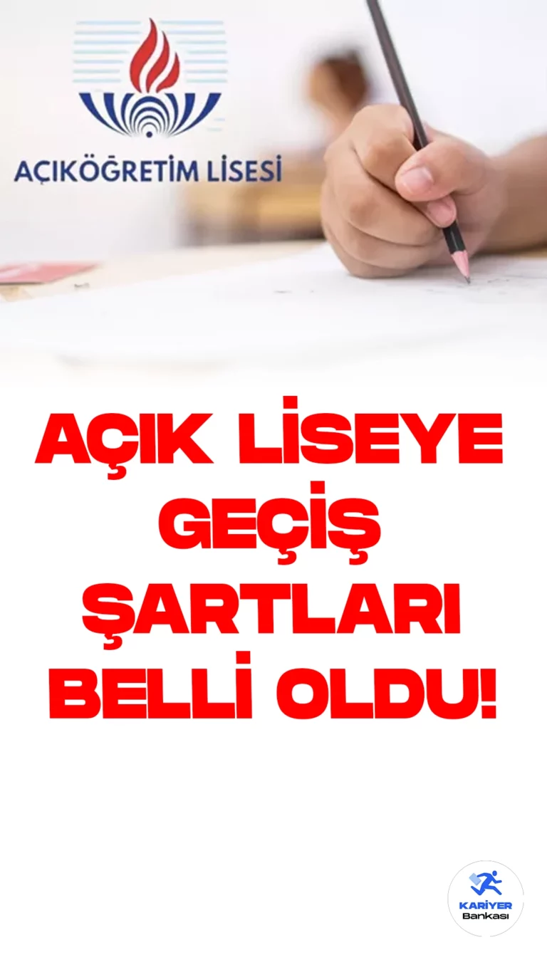 Açık lise geçiş şartları açıklandı. Kimler açık lise başvurusu yapabilecek, hangi tarihlerde açık lise başvuruları alınacak?, başvuru sürecine dair detaylar bu haberimizde...