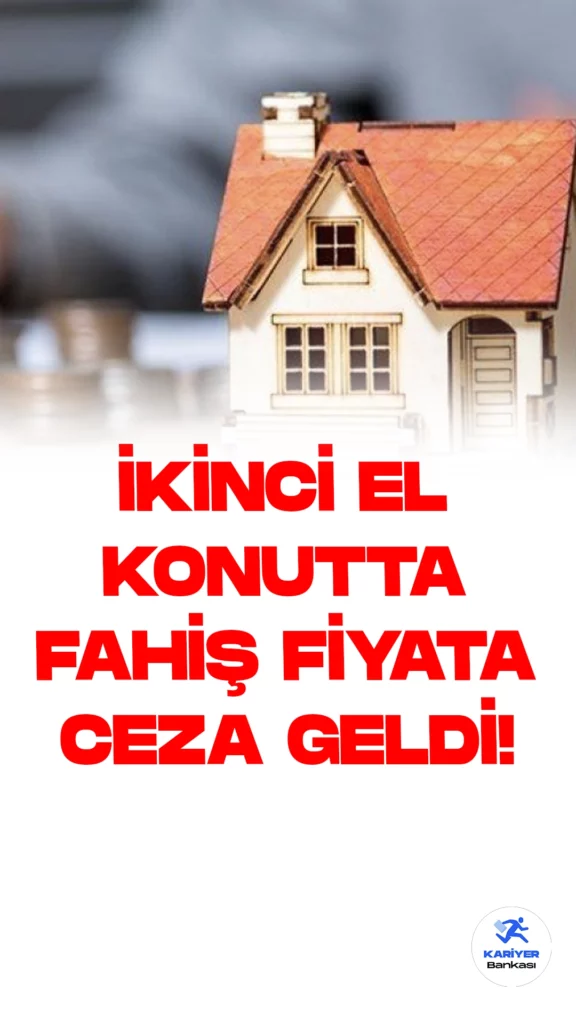 İkinci El Konutta Fahiş Fiyata 349 bin TL Para Cezası!Ticaret Bakan Yardımcısı Mahmut Gürcan, ikinci el konut piyasasında spekülasyonun önüne geçmek amacıyla sıkı denetimlerin sonuçlarını kamuoyuyla paylaştı. Gürcan, piyasada fahiş fiyatlarla konut satışı yaparak dengesizlik yaratan bir kişiye 349 bin TL idari para cezası uygulandığını açıkladı.