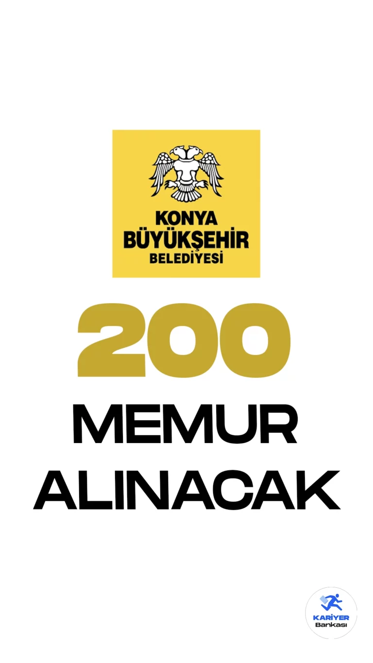 Konya Büyükşehir Belediyesi memur alımı başvuruları alınacak. Cumhurbaşkanlığı SBB'de yayımlanan duyuruya göre, Konya Büyükşehir Belediyesine 200 itfaiye eri alımı yapılacak. Başvurular bugün (25 Eylül) itibarıyla alınacak. Başvuru yapacak adayların genel ve özel şartları dikkatle incelemesi gerektiği vurgulandı.