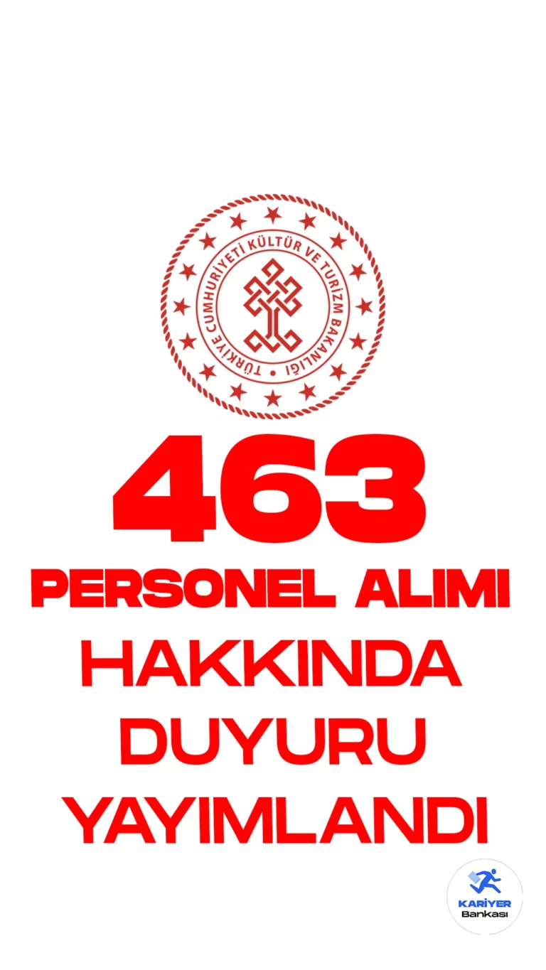 Kültür ve Turizm Bakanlığı 463 Personel Alımı Hakkında Duyuru Yayımlandı. Kültür ve Turizm Bakanlığı sayfasından yayımlanan duyuruda, 165, 171 ve 127 sözleşmeli personel alımı yedek adayları hakkında duyurular yayımlandı.