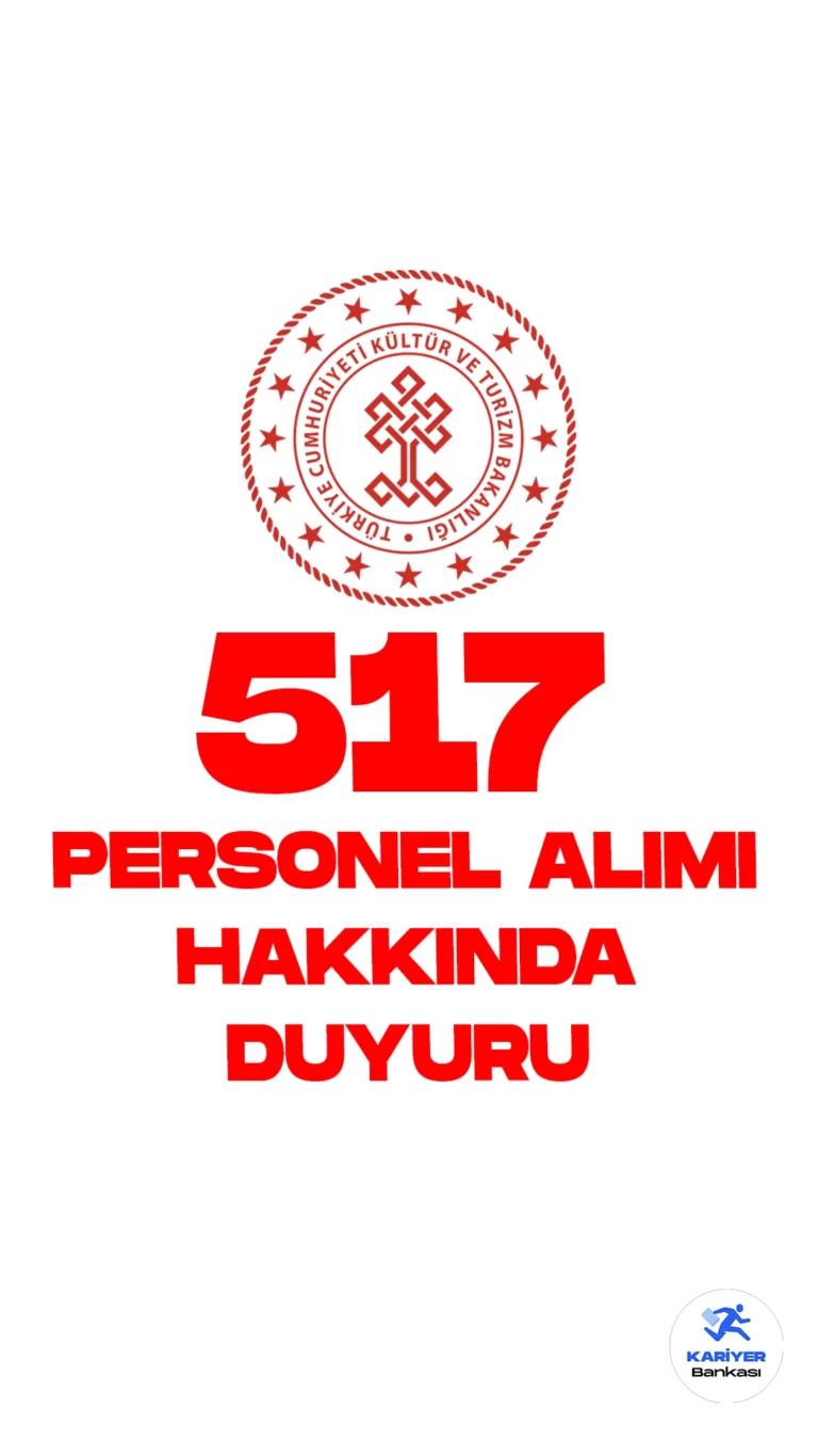 Kültür ve Turizm Bakanlığı 517 Personel Alımı Hakkında Duyuru Yayımlandı. Kültür ve Turizm Bakanlığı resmi sayfası üzerinden yayımlanan duyurulara göre, toplamda 517 personel alımı için atamaya esas belgelerini teslim etmeyen, feragat eden ve kriterleri tutmayan adayların yerine yerleştirilen YEDEK ADAYLARIN listesi yayımlandı.