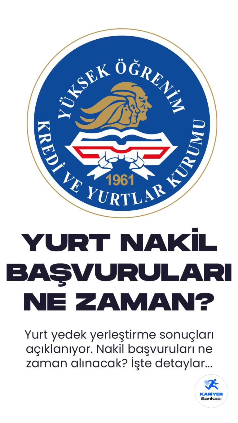 KYK Yurt Nakil Başvuruları Ne Zaman Başlayacak?