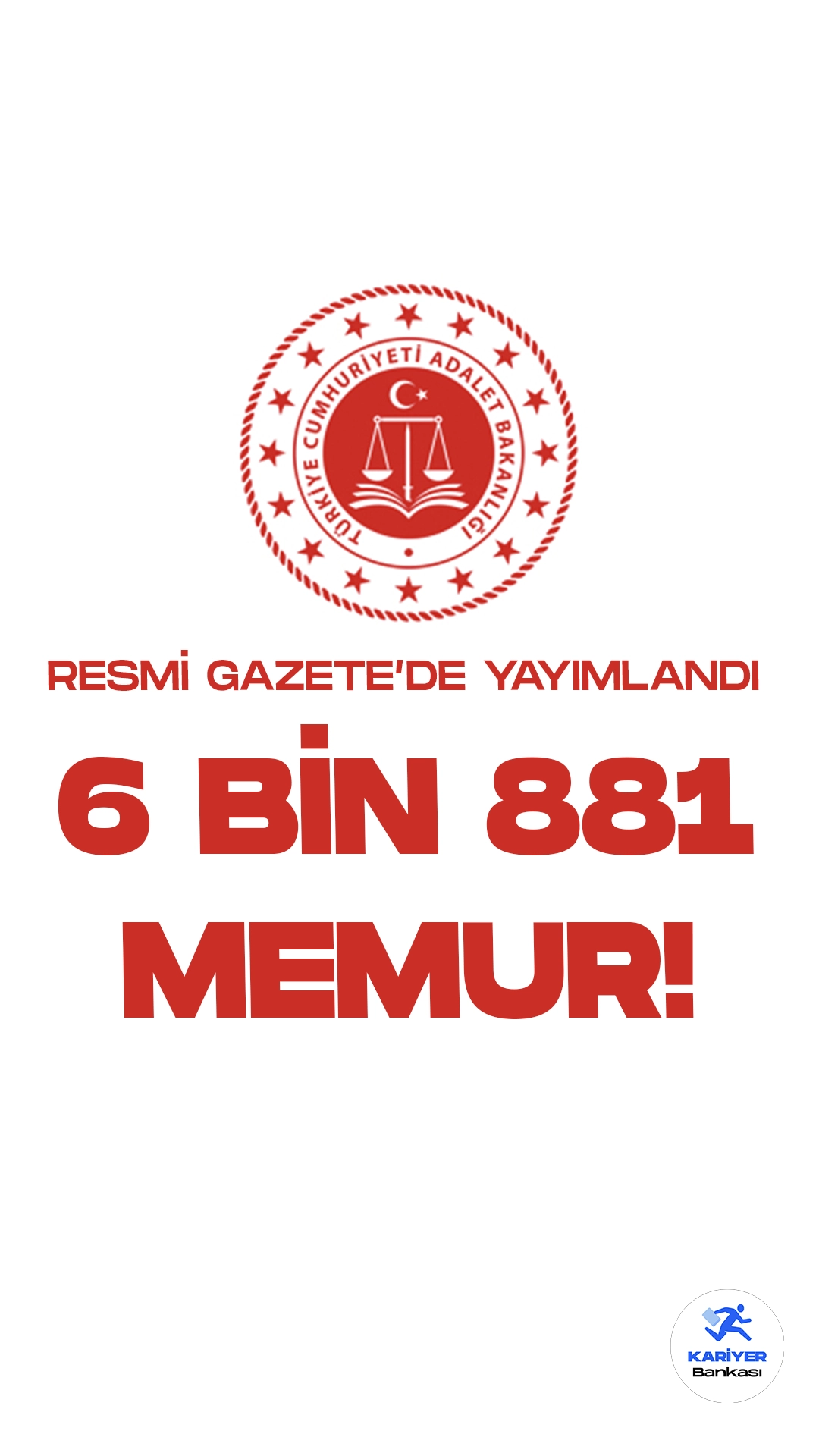 Adalet Bakanlığına 6 Bin 881 Memur Kadrosu İhdas Edildi.Cumhurbaşkanı Recep Tayyip Erdoğan’ın onayıyla Adalet Bakanlığına 6 bin 881 memur ihdası gerçekleştirildi.Bakanlık ve Bazı Kamu Kurum ve Kuruluşlarına kadro ihdas edilmesine ilişkin Cumhurbaşkanı Kararnamesi Resmi Gazete’nin 19 Ekim 2023 tarihli sayısında yayımlanarak yürürlüğe girdi.İlgili kararda Adalet Bakanlığı merkez ve taşra teşkilatı için 6 bin 881 kadro ihdası yapıldığı yapıldığı görülürken, alım yapılması planan kadro dağılımıda belli oldu.