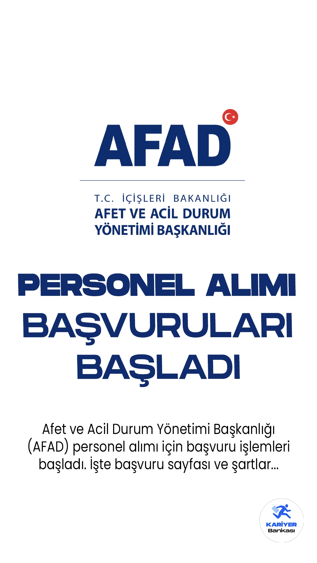 AFAD 215 Personel Alımı Başvuruları Alınacak. Afet ve Acil Durum Yönetimi Başkanlığı (AFAD) personel alımı için başvuru işlemleri başladı. Resmi Gazete’de yayımlanan duyuruda, AFAD’a sınavla arama ve kurtarma teknisyeni alımı yapılacağı aktarıldı. Başvuru yapacak adayların sınava katılma şartlarını dikkatle incelemesi gerekmektedir.İşte başvuru şartları...