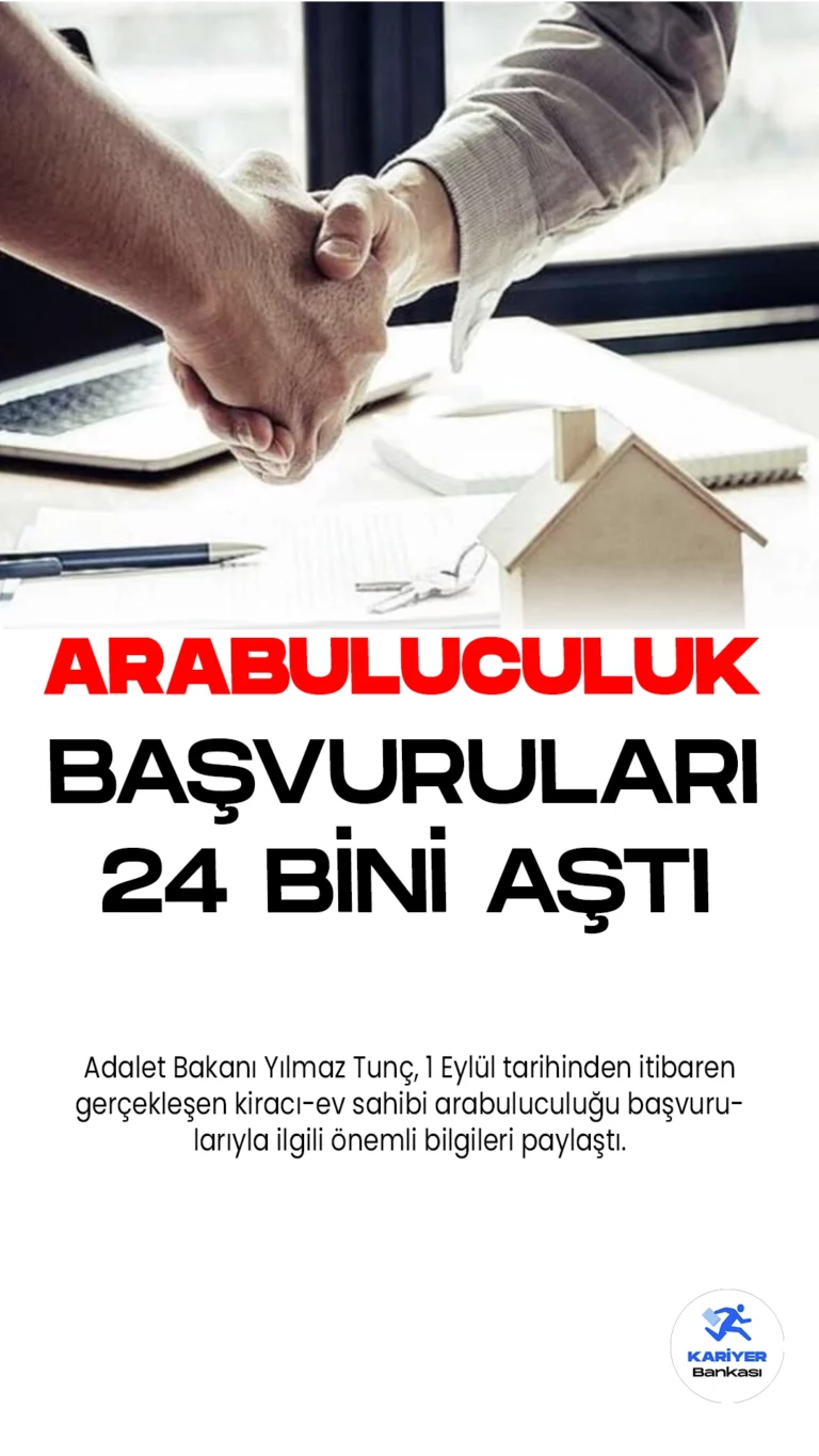 Kiracı-Ev Sahibi Arabuluculuğunda Başvurular Arttı.Adalet Bakanı Tunç'un Açıklaması: Kiracı-Ev Sahibi Arabuluculuğunda 24 Bin Başvuru Geldi.