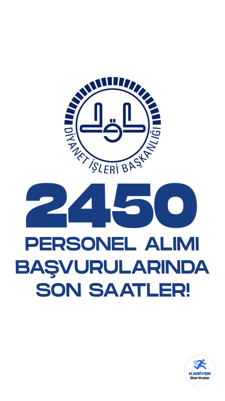 Diyanet İşleri Başkanlığı (DİB) personel alımı başvurularında son saatlere girildi. İlgili alım duyurusuna göre, Diyanet İşleri Başkanlığına Kur’an Kursu Öğreticisi, İmam-Hatip, Kur’an Kursu Öğreticisi (İşitme engelli öğrenciler ve görme engelli öğrenciler için) Müezzin-Kayyım pozisyonları için 2450 aday din görevlisi alımı yapılacak. Başvurular bugün(6 Ekim) sona erecek.