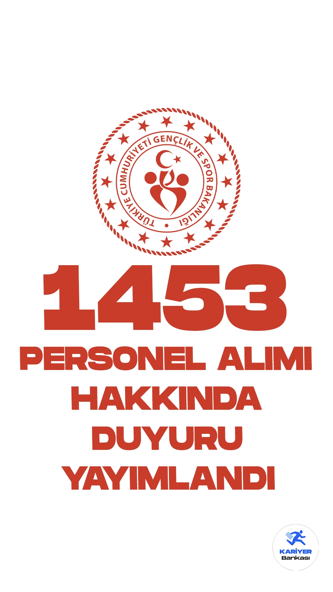 GSB 1453 Personel Alımı Sözlü Sınav Duyuru Yayımlandı.