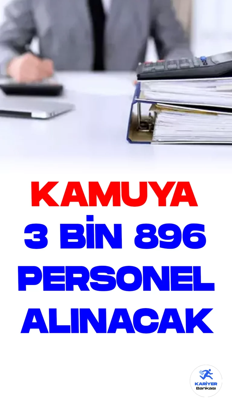 Kamuya 3 Bin 896 Memur, İşçi ve Sözleşmeli Personel Alınacak. Kamu kurum ve kuruluşlarına personel alımı için başvuru işlemleri devam ediyor. Resmi Gazete ve Cumhurbaşkanlığı Strateji ve Bütçe Başkanlığı Kamu ilan sayfasında yayımlanan duyurulara göre, askeri personel, memur, işçi ve sözleşme personel olmak üzere toplamda 3 bin 896 personel alımı yapılacak.