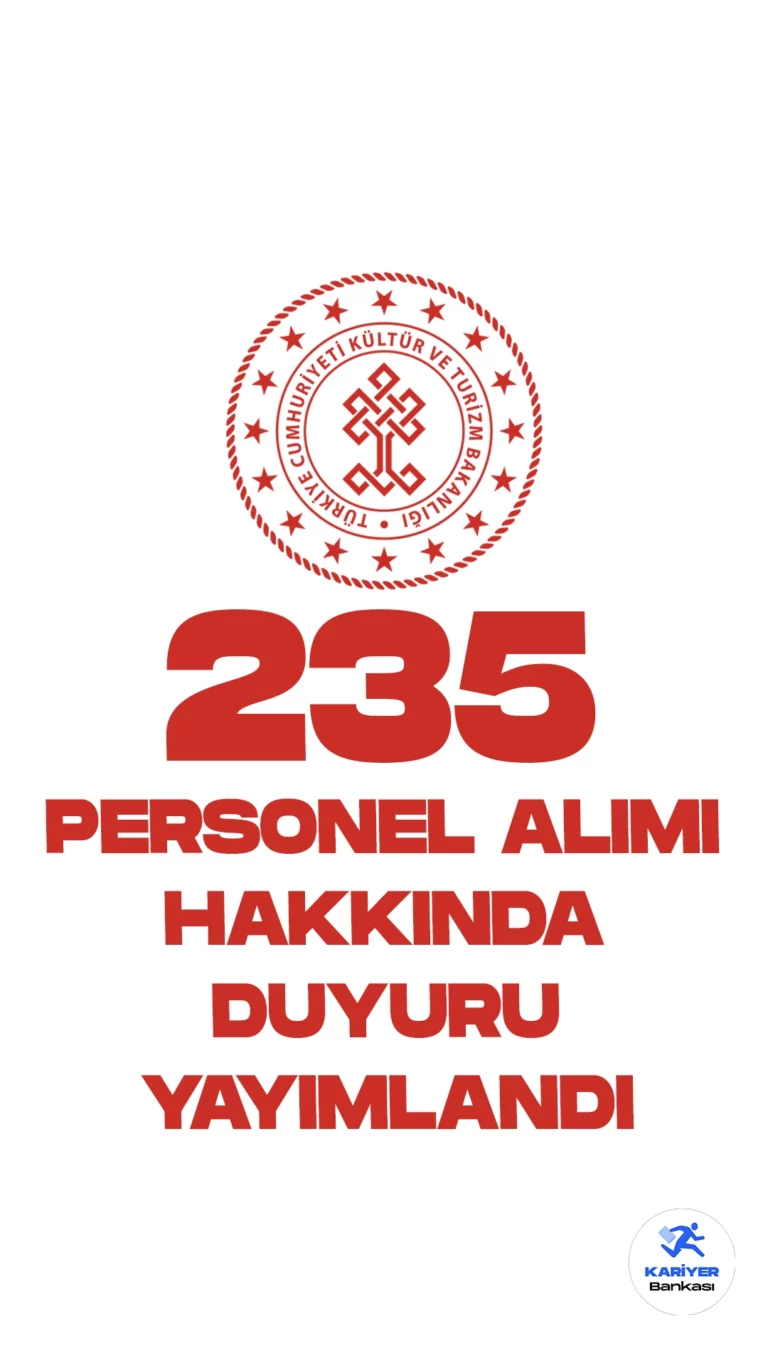 Kültür ve Turizm Bakanlığı 235 Personel Alımı Hakkında Duyuru Yayımlandı. Kültür ve Turizm Bakanlığı web sayfası üzerinden yayımlanan son dakika duyurusunda, başvuruları 11.09.2023- 24.09.2023 tarihleri arasında alınan 235 sözleşmeli personel alımı kapsamında sözlü sınava katılmaya hak kazanan adayların sözlü sınavlarının 30.10.2023- 10.11.2023 tarihlerinde gerçekleştirileceği aktarıldı.
