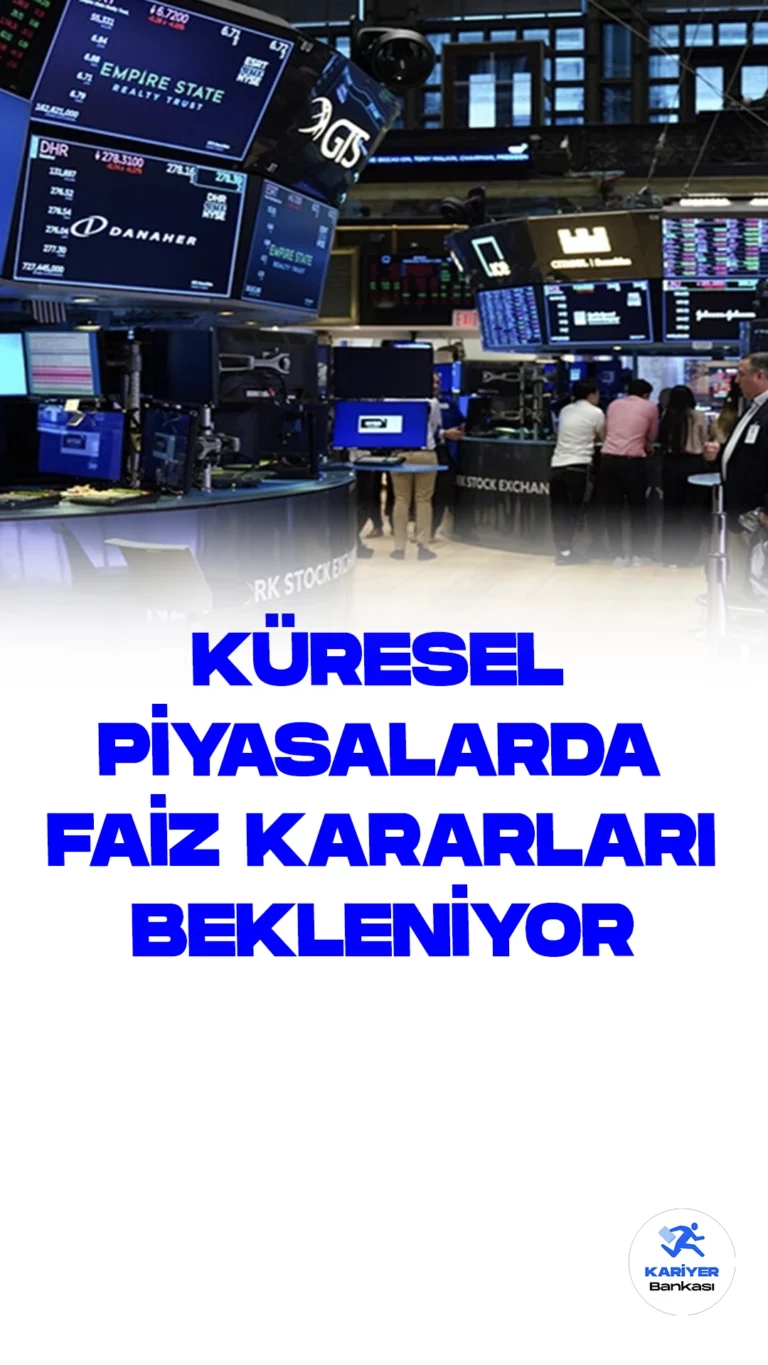 Küresel Piyasalarda Faiz Kararları Bekleniyor.Küresel piyasalarda negatif bir seyir izlenirken, önümüzdeki hafta ABD Merkez Bankası (Fed) başta olmak üzere önemli merkez bankalarının faiz kararlarına odaklanılıyor.
