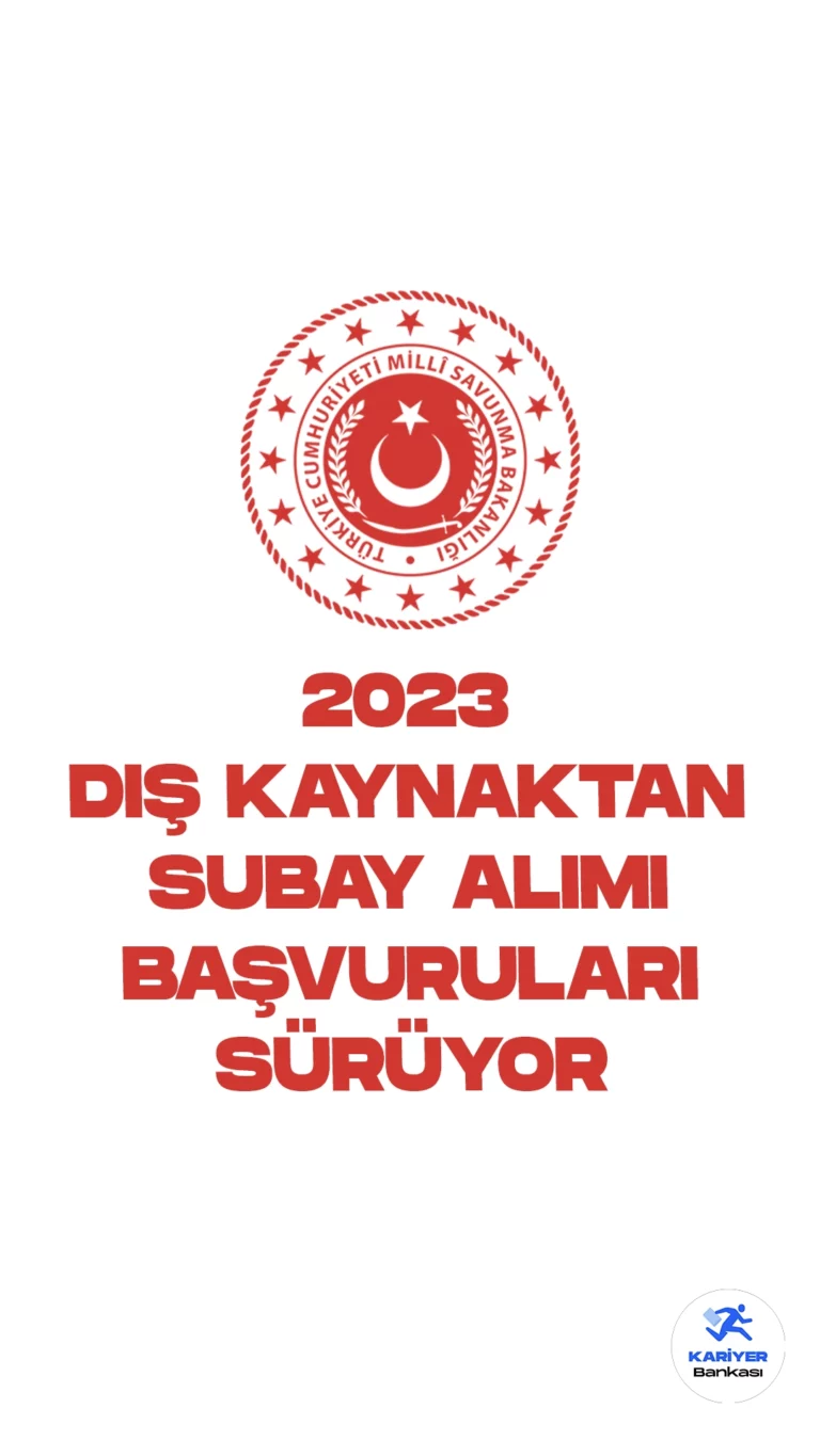TSK Kuvvet Komutanlıkları/MSÜ Subay Alımı Başvuruları Sürüyor.Milli Savunma Bakanlığı resmi sayfasından yayımlanan duyuruya göre, Türk Silahlı Kuvvetlerinde Kuvvet Komutanlıkları ve Milli Savunma Üniversitesinde görevlendirilmek üzere 2023 yılı dış kaynaktan subay temin edilecek. Başvurular 22 Ekim 2023 tarihine kadar sürecek. Başvuru yapacak adayların belirtilen başvuru şartlarını dikkatle incelemesi gerekmektedir.