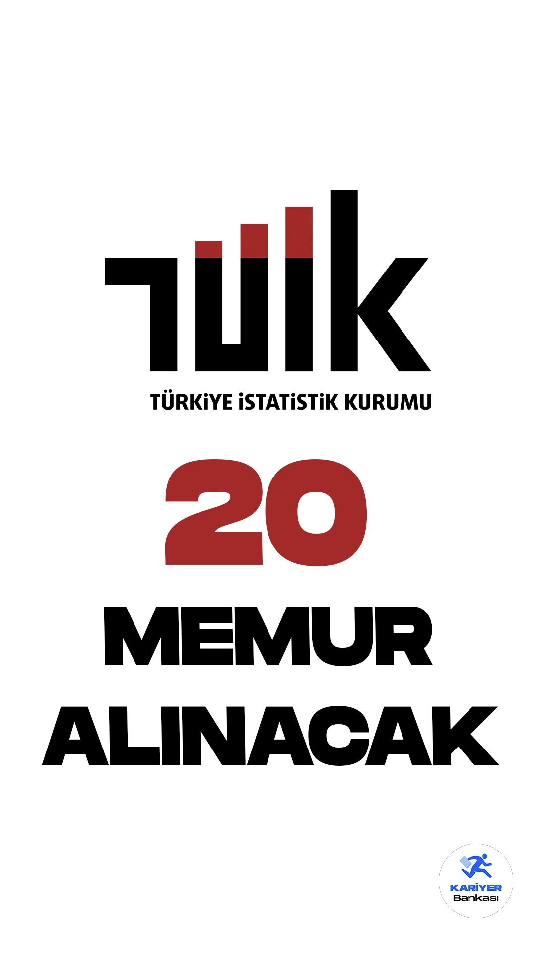 Türkiye İstatistik Kurumu (TÜİK) 20 Memur Alımı Yapacak.