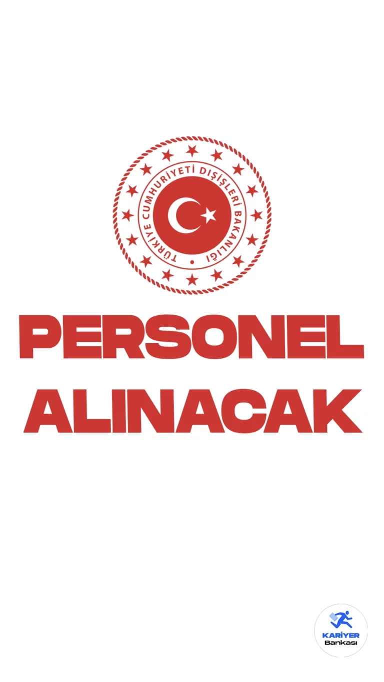 Dışişleri Bakanlığı 55 Personel Alımı Başvuruları Başlıyor. Resmi Gazete'de yayımlanan duyuruda, Dışişleri Bakanlığına destek personeli(şoför), koruma ve güvenlik görevlisi ünvanlarında kadın-erkek adaylardan olmak üzere sözleşmeli personel alımı yapılacağı aktarıldı. Başvurular yarın (13 Kasım) başlıyor. Başvuru yapacak adayların belirtilen şartları sağlaması gerekmektedir.
