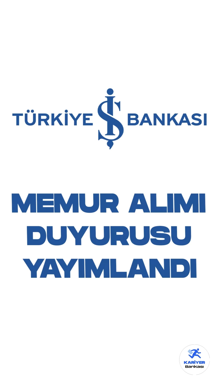 İş Bankası Memur Alımı Duyurusu Yayımlandı. Türkiye İş Bankası kariyer sayfası üzerinden yayımlanan duyuruda, "İstanbul ili Arnavutköy, Ataşehir, Avcılar, Bağcılar, Bahçelievler, Bakırköy, Başakşehir, Bayrampaşa, Beşiktaş, Beykoz, Beyoğlu, Çekmeköy, Esenler, Eyüpsultan, Fatih, Gaziosmanpaşa, Güngören, Kadıköy, Kağıthane, Küçükçekmece, Maltepe, Şişli, Ümraniye, Üsküdar ve Zeytinburnu ilçelerinde bulunan Şubelerimizde temel bankacılık hizmetlerini yerine getirilmek üzere Memur pozisyonunda görevlendirilecek çalışma arkadaşları arıyoruz. Belirtilen ilçeler dışında ikamet eden adayların başvuruları dikkate alınmayacaktır." ifadeleri yer aldı.