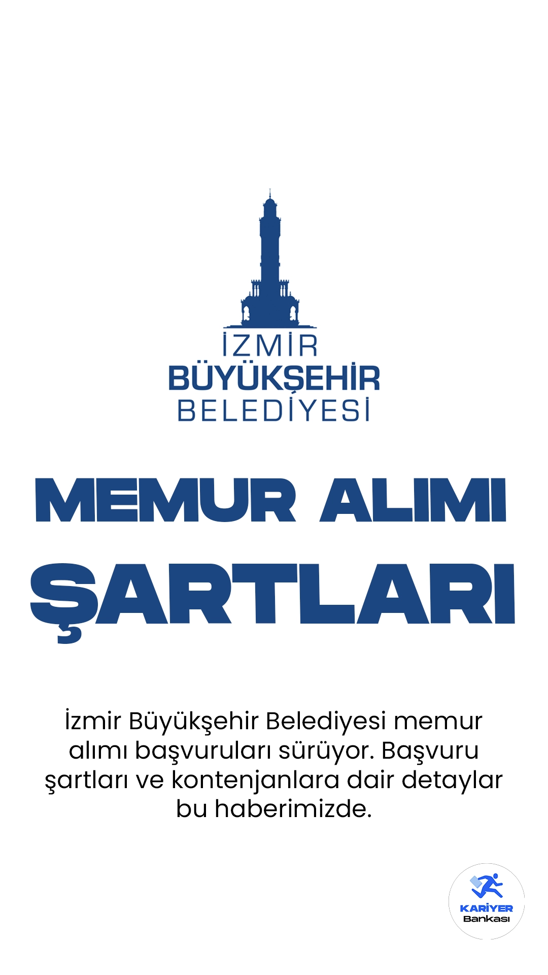 İzmir Büyükşehir Belediyesi memur alımı başvuruları alınıyor. Başvuru şartları ve kontenjanlara dair detaylar bu haberimizde.