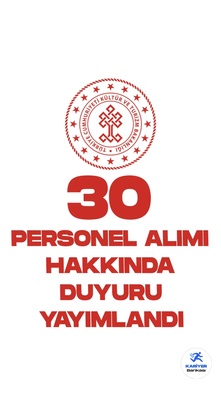 Kültür ve Turizm Bakanlığı 30 Personel Alımı Hakkında Duyurusu Yayımlandı. Kültür ve Turizm Bakanlığı sayfası üzerinden sözlü sınava katılmaya hak kazanan adayların, 04-05-06 Aralık 2023 tarihlerinde Kültür ve Turizm Bakanlığı İsmet İnönü Bulvarı No:32 Emek/ANKARA adresinde sözlü sınava katılacakları aktarıldı.