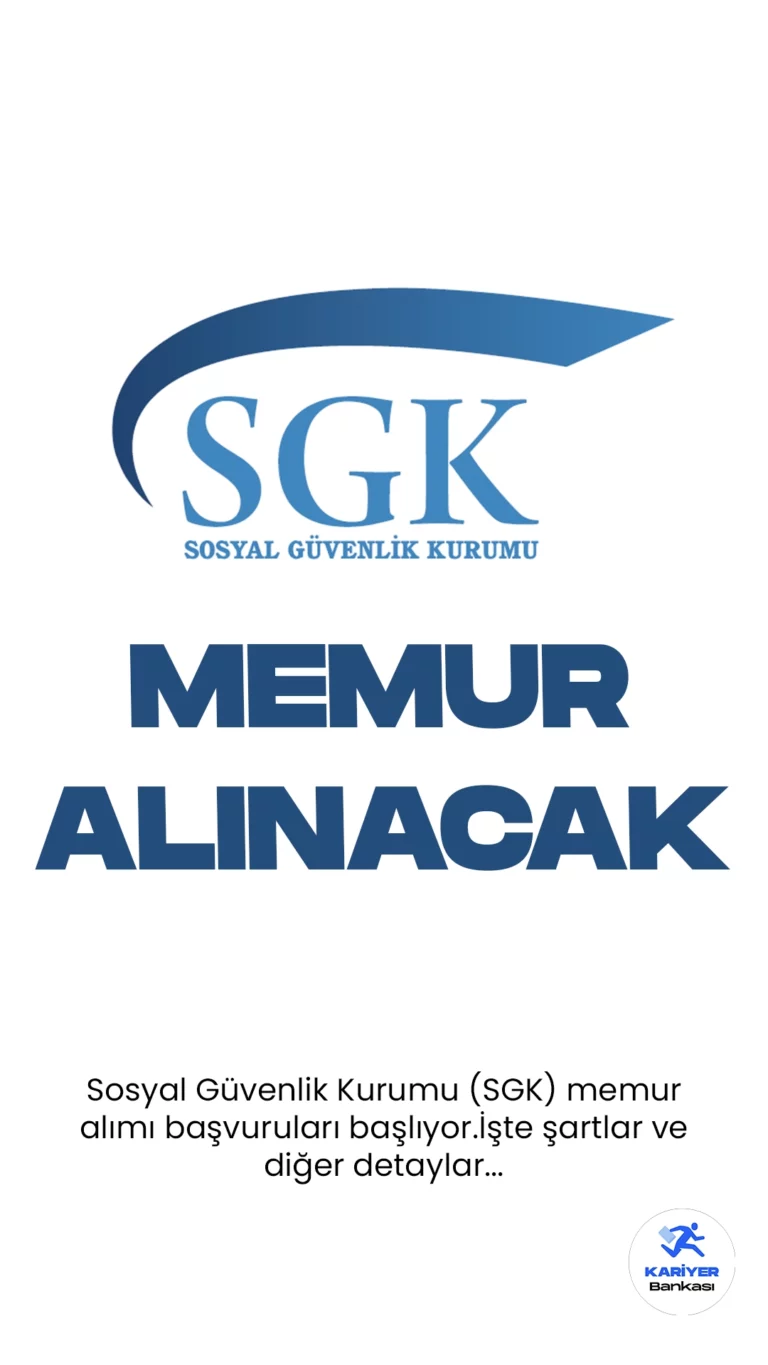 Sosyal Güvenlik Kurumu (SGK) memur alımı başvuruları başlıyor.Resmi Gazete’de yayımlanan duyuruya göre, Sosyal Güvenlik Kurumu Başkanlığına 25 memur alımı yapılacak.Başvurular yarın(27 Kasım) başlıyor. Başvuru yapacak adatların şartları dikkatle incelemesi gerekmektedir.