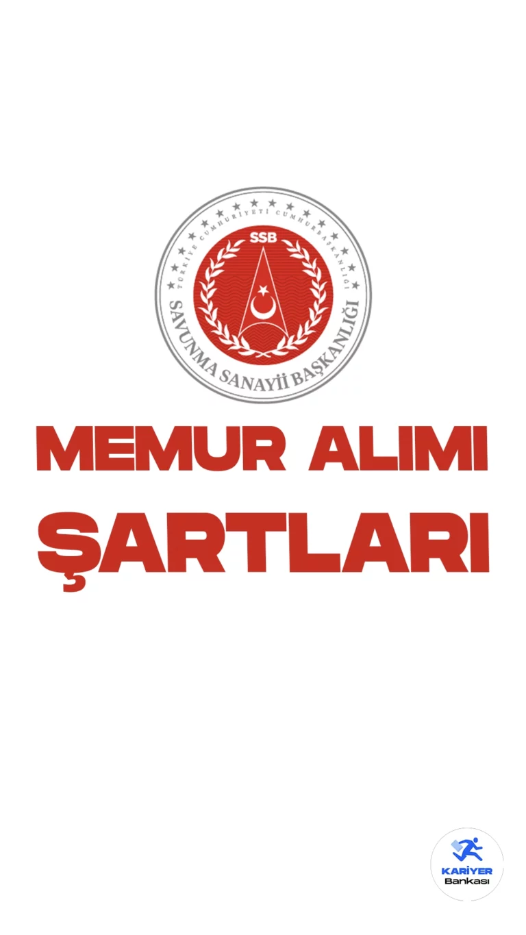 Savunma Sanayii Başkanlığı (SSB) memur alımı başvuruları sürüyor. Başvuru şartları ve başvuru sayfasına dair tüm detaylar bu haberimizde yer alıyor.
