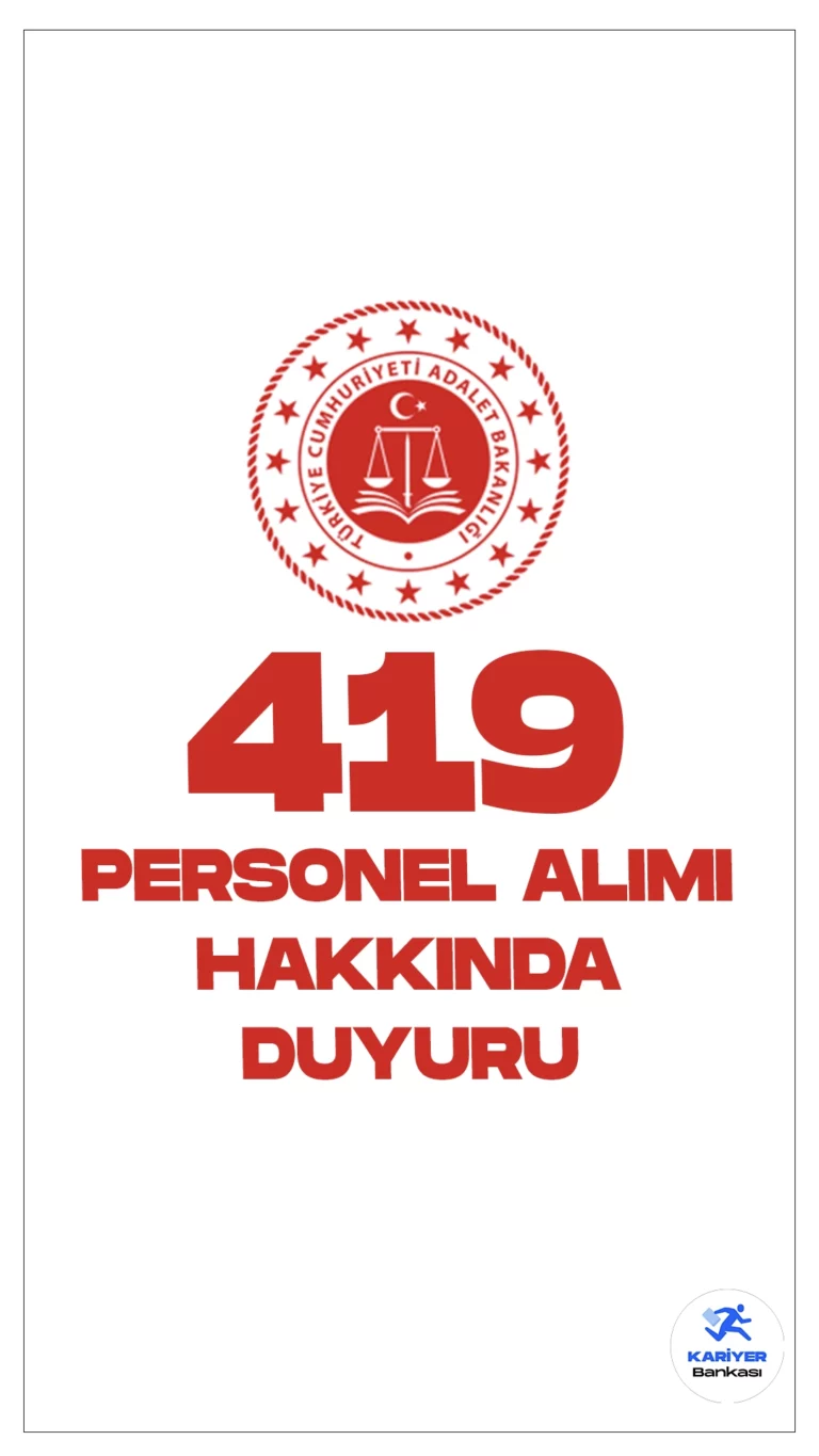 Adalet Bakanlığı 419 Personel Alımı Hakkında Duyuru Yayımlandı. Adalet Bakanlığı Personel Genel Müdürlüğü sayfasından yayımlanan son dakika duyurusunda, 419 sözleşmeli personel alımı kapsamında sözlü sınav sonuçlarının açıklandığı aktarıldı.