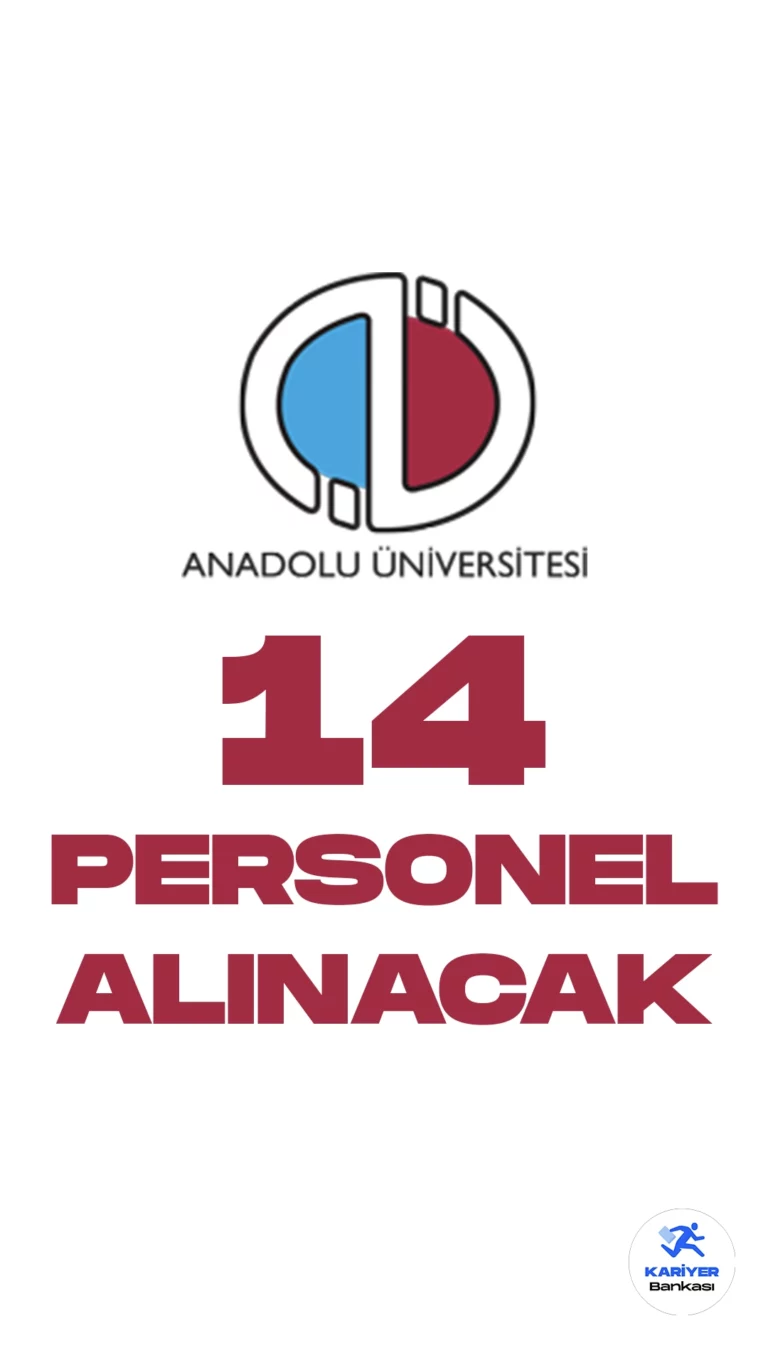 Anadolu Üniversitesi 14 Personel Alımı Yapacak. Cumhurbaşkanlığı Strateji ve Bütçe Başkanlığı Kamu İlan sitesinde yayımlanan duyuruya göre, Anadolu Üniversitesine destek personeli, mühendis, spor uzmanı, mühendis ve işaret dili tercümanı ünvanlarında sözleşmeli personel alımı yapılacak. Başvurular bugün(18 Aralık) itibarıyla alınacak. İşte şartlar ve kontenjan dağılımı...