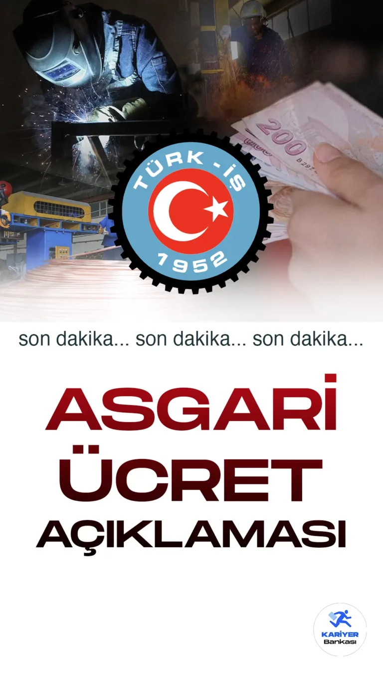 Son Dakika! Türk-İş’ten Asgari Ücret Açıklaması