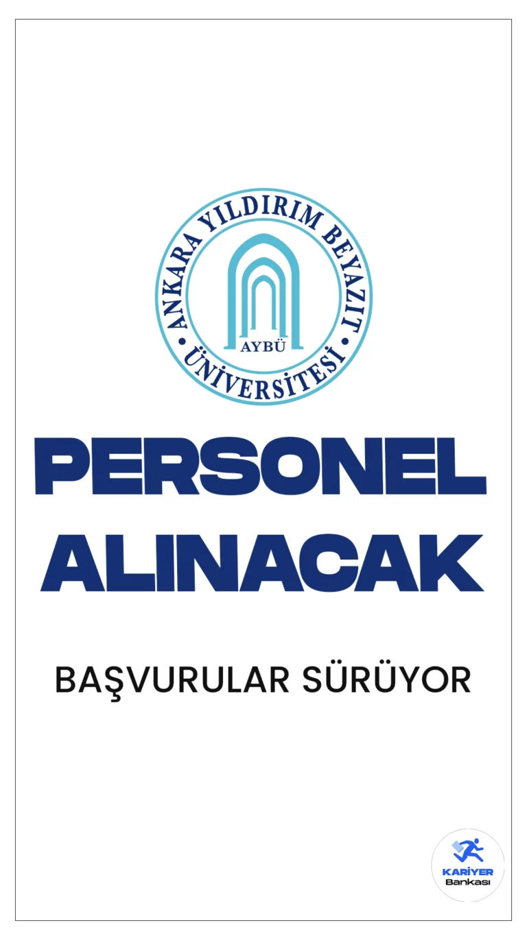 Ankara Yıldırım Beyazıt Üniversitesi (AYBÜ) personel alımı başvuruları sürüyor.Resmi Gazete’de yayımlanan duyuruda, Ankara Yıldırım Beyazıt Üniversitesine büro personeli, sağlık teknikeri(tıbbi sekreter), tekniker, teknisyen, mühendis, programcı, sağlık teknikeri pozisyonları için sözleşmeli personel alınacağı aktarıldı.Başvuru işlemleri 29 Aralık'ta sona erecek.