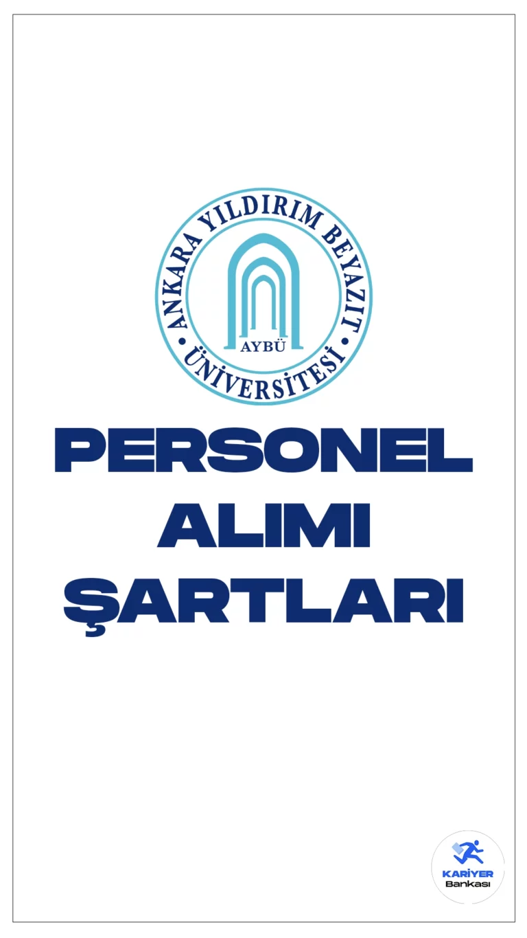 Ankara Yıldırım Beyazıt Üniversitesi (AYBÜ) personel alımı başvuruları sürüyor. Başvuru şartları ve kontenjan dağılımına dair tüm detaylar Kariyerbankasi.net'in bu haberinde.