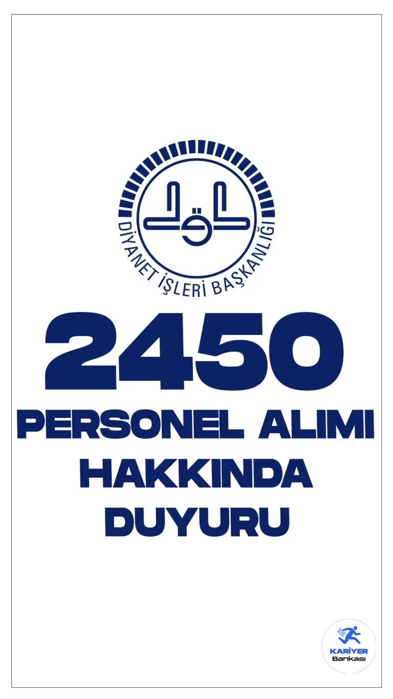 Diyanet İşleri Başkanlığı (DİB) 2450 Personel Alımı Hakkında Duyuru Yayımlandı. Diyanet İşleri Başkanlığı sayfasından yayımlanan son dakika duyurusunda, 2023 Yılı Diyanet Akademisi Aday Din Görevlisi (KKÖ, İ-H, M-K) olmak üzere toplamda 2 bin 450 personel alımı sınavı (sözlü) sonuçlarının açıklandığı aktarıldı.