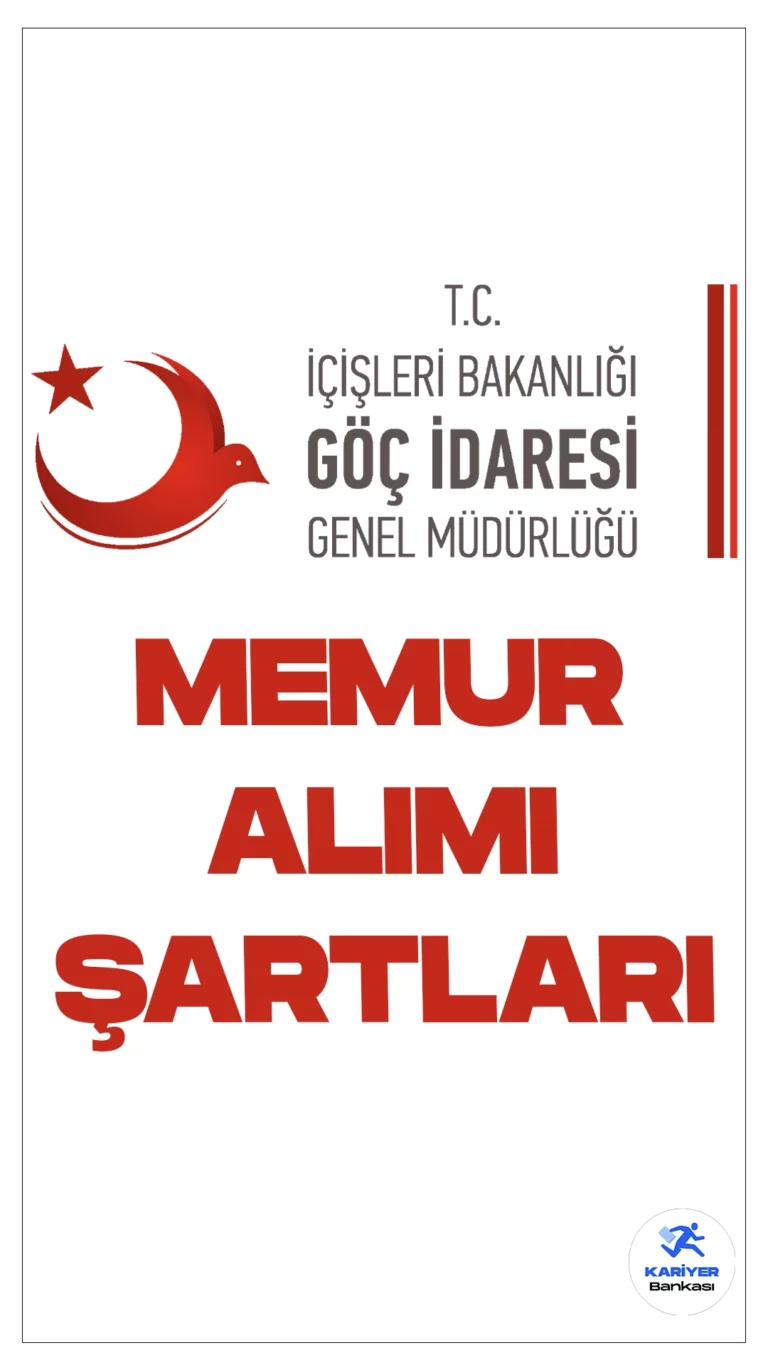 İçişleri Bakanlığı Göç İdaresi Başkanlığı memur alımı başvuruları sürüyor. Başvuru şartları ve başvuru sayfasına dair tüm detaylar Kariyerbankasi.net'in bu haberinde yer alıyor.