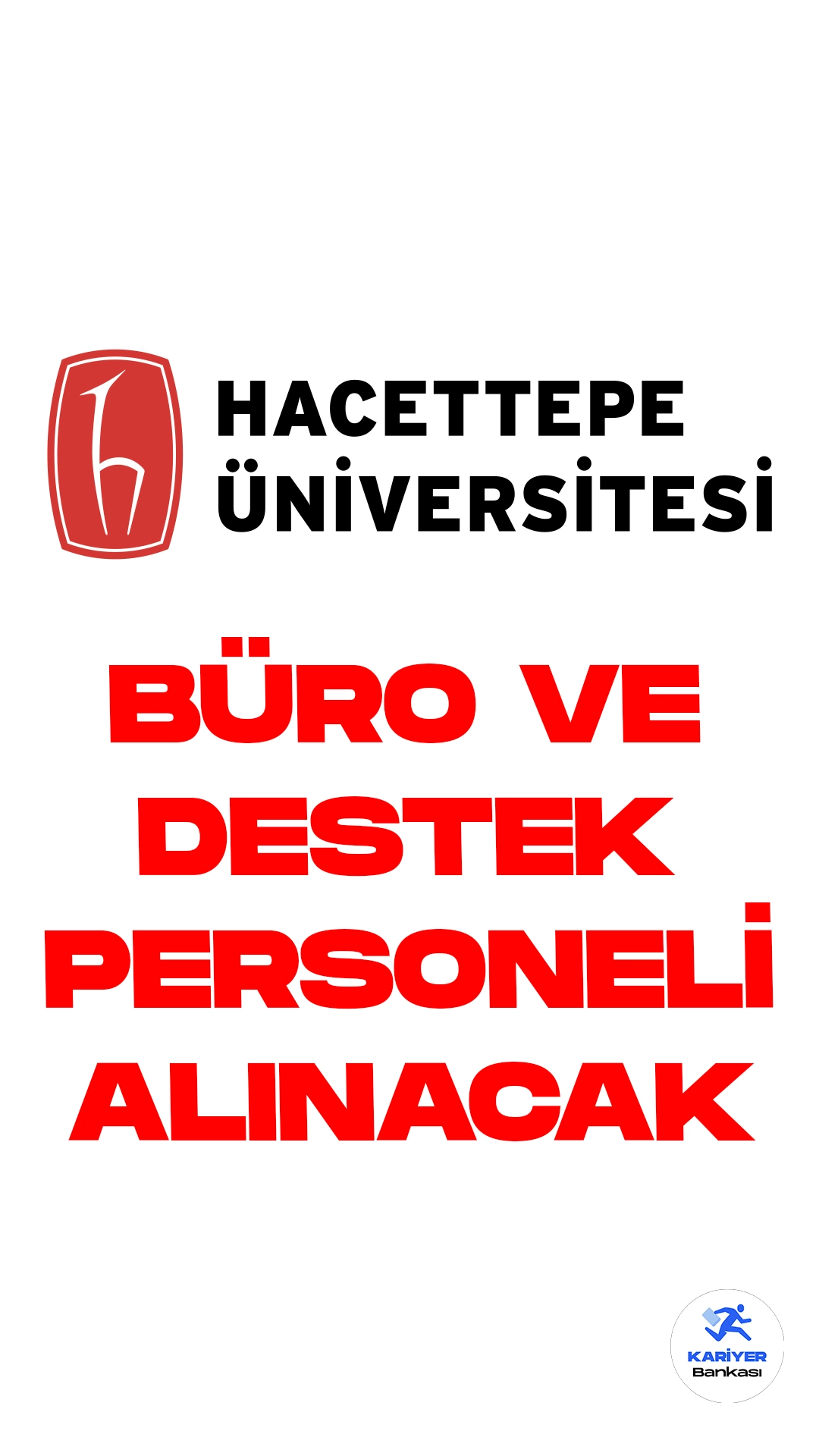 Hacettepe Üniversitesi personel alımı duyurusu yayımlandı. Resmi Gazete ve Cumhurbaşkanlığı SBB'de yayımlanan duyurularda, Hacettepe Üniversitesine büro personeli ve destek personeli ünvanlarında sözleşmeli personel alımı yapılacağı aktarıldı. Başvurular 1 Aralık 2023 tarihi itibarıyla alınacak. İşte şartlar ve başvuru sayfası...