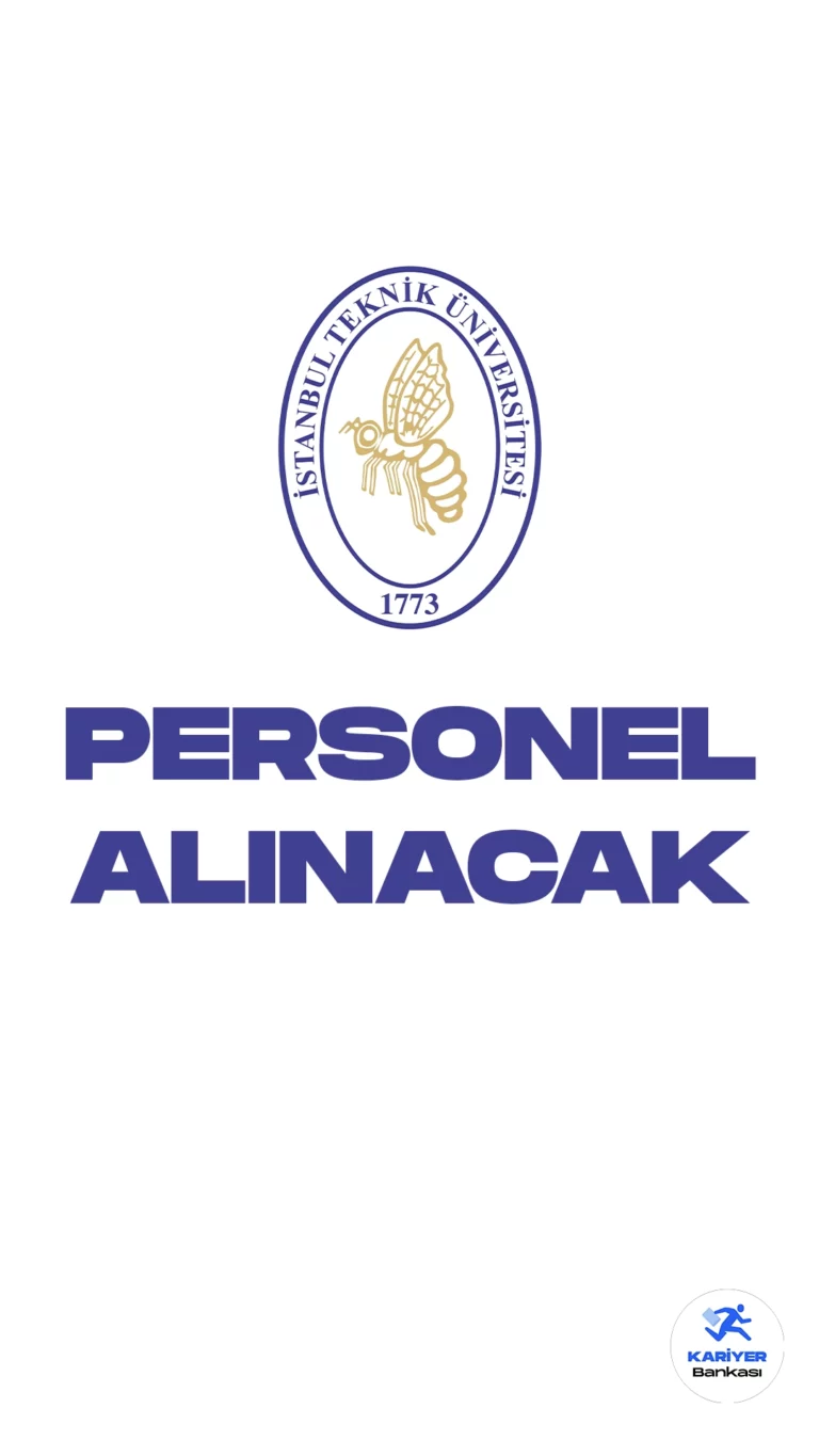 İstanbul Teknik Üniversitesi (İTÜ)80 Personel Alımı Yapacak. Resmi Gazete'de yayımlanan duyuruya göre, İstanbul Teknik Üniversitesi büro personeli, destek personeli( temizlik), koruma ve güvenlik görevlisi, mühendis ve teknisyen pozisyonları için 80 sözleşmeli personel alacak. İşte şartlar, kontenjanlar ve başvuru bilgileri...