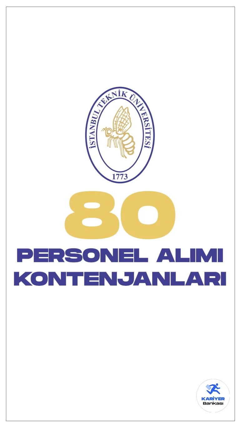 İstanbul Teknik Üniversitesi (İTÜ) personel alımı kontenjan dağılımı ve başvuru bilgilerine dair tüm detaylar Kariyerbankasi.net'in bu haberinde yer alıyor.