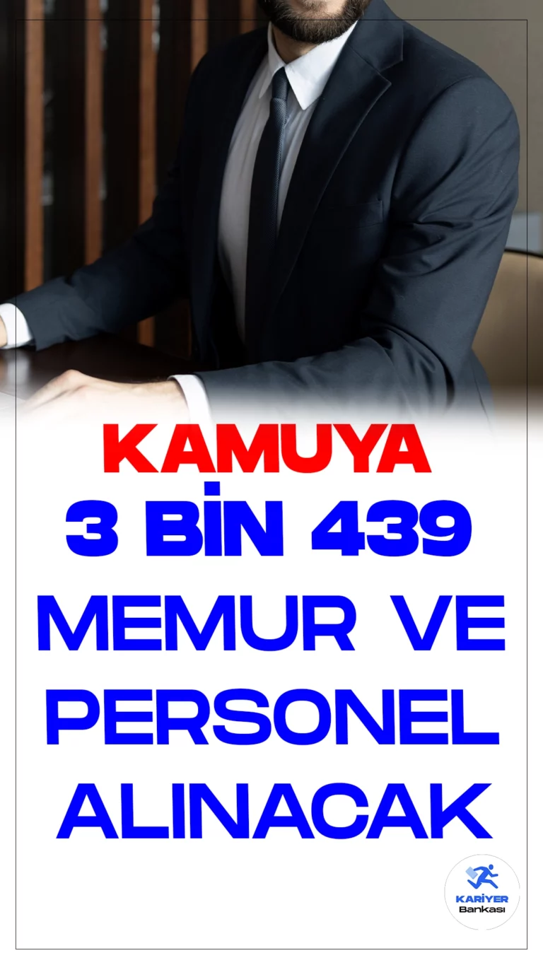 Kamuya 3 Bin 439 Memur ve Personel Alımı Yapılacak.Kamu Kurumu ve kuruluşlarına personel alımı duyuruları art arda yayımlandı.Resmi Gazete ve Cumhurbaşkanlığı Strateji ve Bütçe Başkanlığı Kamu ilan sayfasında yayımlanan duyurulara göre, birçok farklı ünvanda memur ve sözleşmeli personel alımları yapılacak.Başvuru yapacak adayların belirtilen genel ve özel şartları dikkatle incelemesi gerekmektedir. 