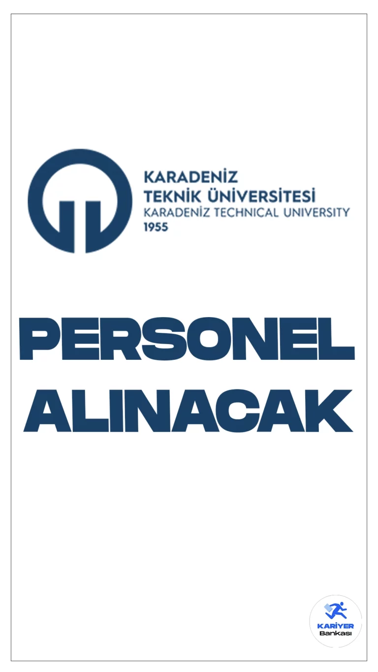 Karadeniz Teknik Üniversitesi (KTÜ) 10 Personel Alımı Yapacak. Cumhurbaşkanlığı SBB'de yayımlanan duyuruya göre, Karadeniz Teknik Üniversitesine büro personeli, sağlık fizikçisi, teknisyen(inşaat), koruma ve güvenlik görevlisi, veteriner, psikolog ve destek personeli ünvanlarında personel alınacak.