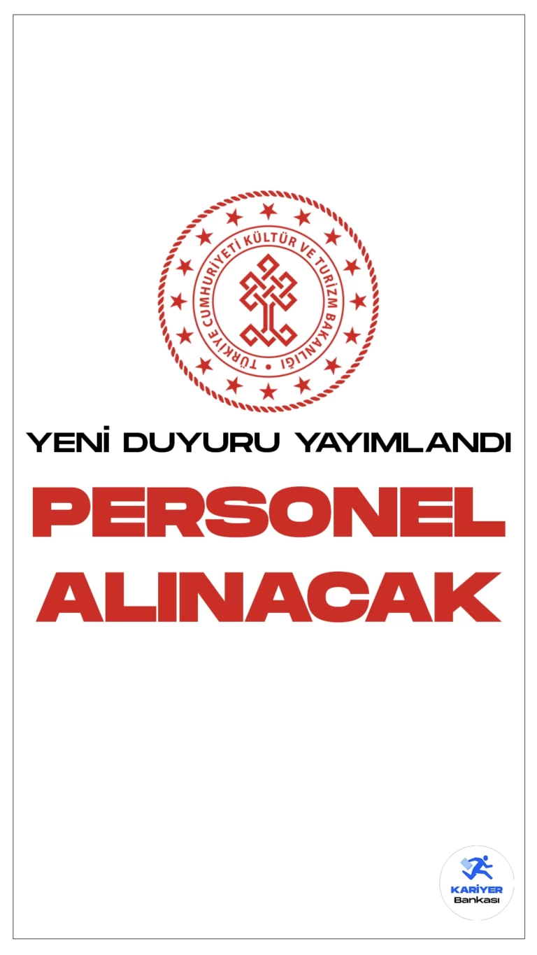 Kültür ve Turizm Bakanlığı personel alımı duyurusu yayımlandı. Cumhurbaşkanlığı SBB'de yayımlanan duyuruya göre, Kültür ve Turizm Bakanlığına mimar, inşaat mühendisi, elektrik elektronik mühendisi, bilgisayar mühendis, makine mühendisi ve şehir plancısı ünvanlarında sözleşmeli personel alımı yapacak. Başvurular 18 Aralık-1 Ocak tarihleri arasında alınacak.
