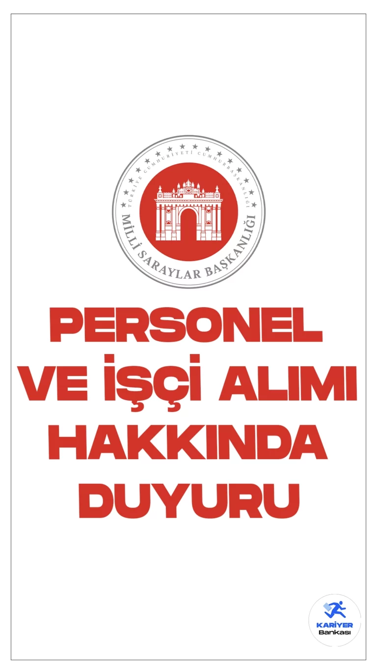 Milli Saraylar İdaresi 200 Personel ve 22 İşçi Alımı Hakkında Duyuru Yayımlandı. Milli Saraylar İdaresi sayfasından yayımlanan duyuruda, 200 sözleşmeli personel ve 22 sürekli işçi alımı kapsamında başvuru kontrol sonuçlarının açıklandığı aktarıldı.