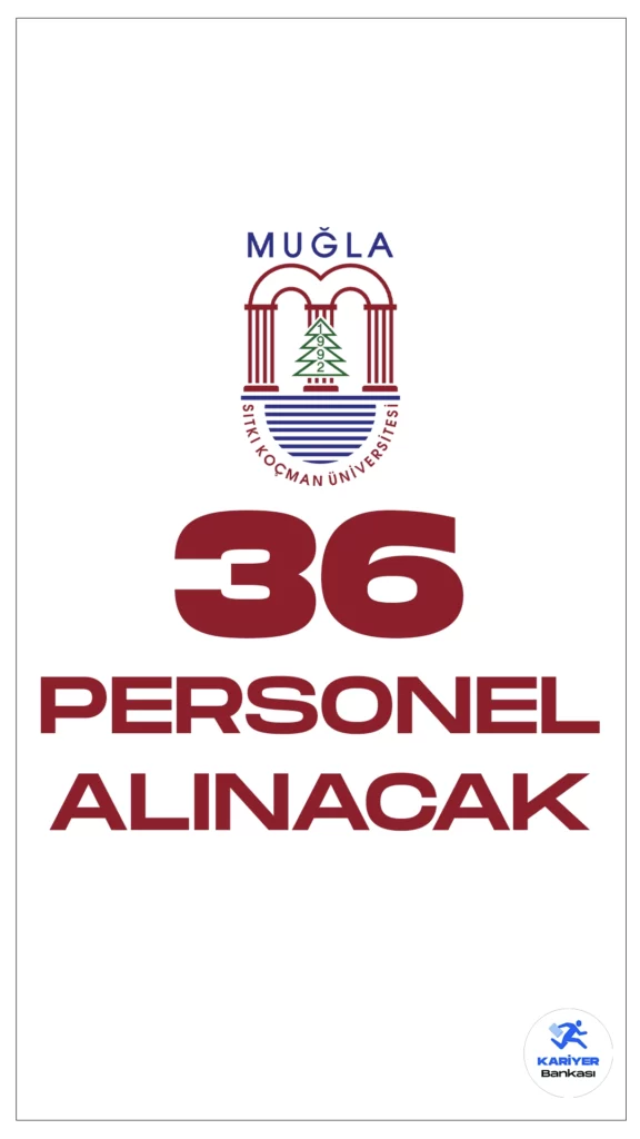 Muğla Sıtkı Koçman Üniversitesi (MSKÜ) personel alımı duyurusu yayımlandı. Resmi Gazete'de ve Cumhurbaşkanlığı SBB'de yayımlanan duyurulara göre, Muğla Sıtkı Koçman Üniversitesi büro personeli, kütüphaneci, teknisyen, koruma ve güvenlik görevlisi, destek personeli( temizlik) pozisyonları için sözleşmeli personel alımı yapacak. Başvurular 11 Aralık itibarıyla alınacak. Başvuru yapacak adayların genel ve özel şartları sağlaması gerekmektedir.