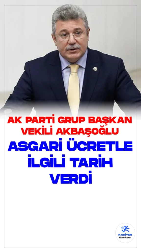 AK Parti Grup Başkan Vekili Muhammet Emin Akbaşoğlu: Asgari Ücret Cumaya Kadar Belli Olacak.AK Parti Grup Başkan Vekili Muhammet Emin Akbaşoğlu, asgari ücretle ilgili önemli açıklamalarda bulundu. Çalışanların enflasyona ezdirmeyeceklerini vurgulayan Akbaşoğlu, aynı zamanda memur ve emeklilere yüzde 50'ye yakın ücret artışı beklediklerini açıkladı.