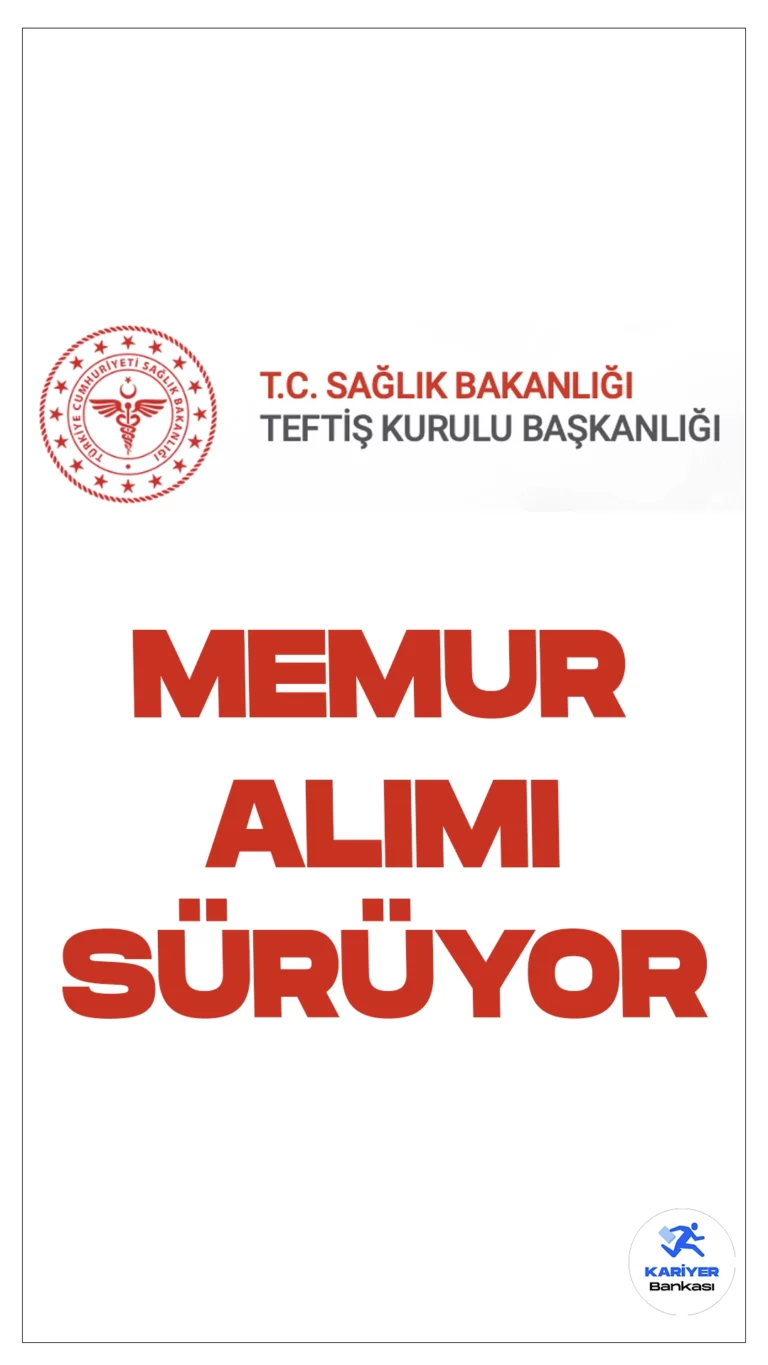 Sağlık Bakanlığı Teftiş Kurulu 17 Memur Alımı Başvuruları Devam Ediyor.Resmi Gazete’de yayımlanan duyuruya göre, Sağlık Bakanlığı Teftiş Kurulu Başkanlığına sınavla müfettiş yardımcısı alınacak.Başvurular 28 Aralık 2023 tarihinde sona erecek.Başvuru yapacak adayların şartları sağlaması gerekmektedir.
