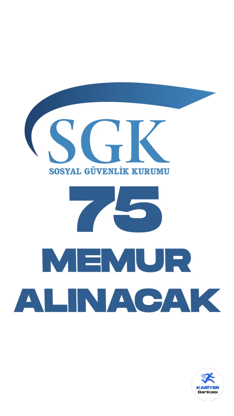 Sosyal Güvenlik Kurumu Başkanlığı (SGK) 75 Memur Alımı Yapacak. Resmi gazete ve Cumhurbaşkanlığı Strateji ve Bütçe Başkanlığı Kamu ilan sitesinde yayımlanan duyurularda, SGK'ya sınavla sosyal güvenlik uzman yardımcısı alımı yapılacağına yer verildi. Başvuru yapacak adayların belirtilen başvuru şartlarını dikkatle incelemesi gerekmektedir.