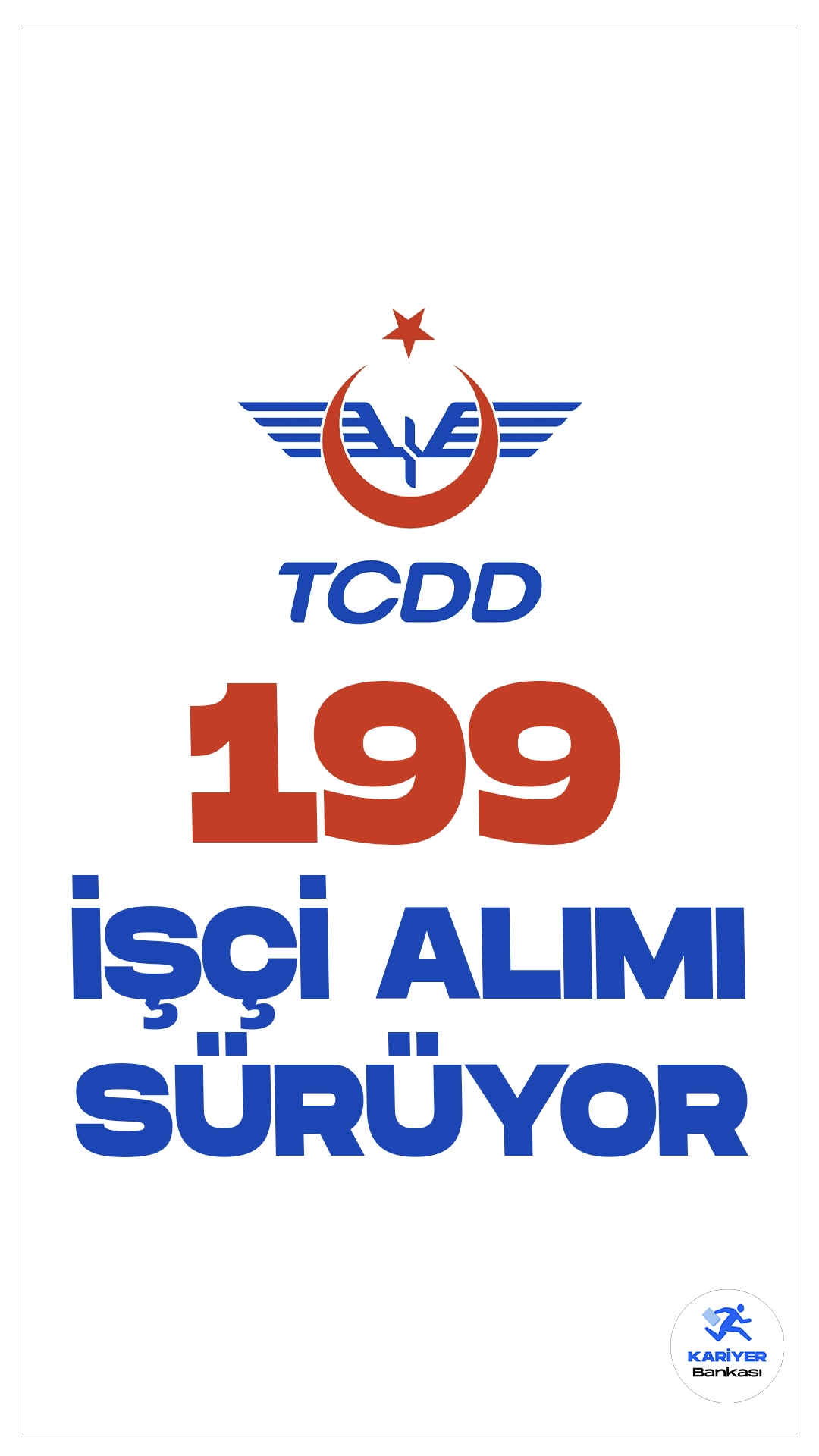 Türkiye Cumhuriyeti Devlet Demiryolları (TCDD) işçi alımı başvuruları sürüyor.Cumhurbaşkanlığı Strateji ve Bütçe Başkanlığı Kamu ilan sayfasında yayımlanan duyuruda, TCDD’ye sürekli işçi alımı yapılacağı aktarıldı. Başvurular yarın (22 Aralık) sona erecek. Başvuru yapacak adayların şartları dikkatle incelemesi gerekmektedir.