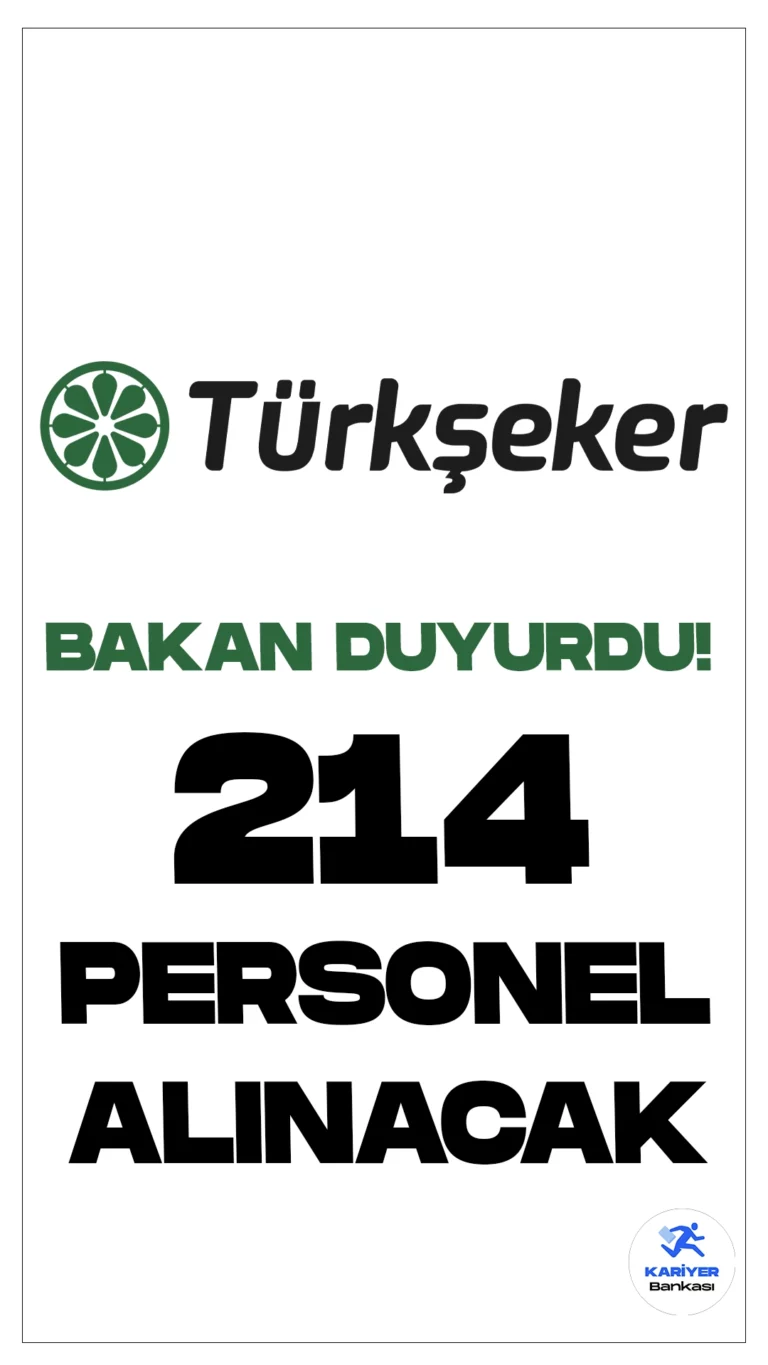 Türkşeker 214 Personel Alımı Yapacak. Tarım ve Orman Bakanı İbrahim Yumaklı, sosyal medya hesabı üzerinden personel alımı yapılacağını duyurdu. Bakan Yumaklı açıklamasında, "2023 yılında Türkşeker’e 1000 geçici işçi, 115 daimi işçi alımını duyurmuştuk. Şimdi ise 214 yeni personel alım sürecini başlatıyoruz. Bu alımla birlikte Türkşeker merkez ve taşra teşkilatını daha da güçlendirmiş olacağız. Hayırlı olsun, üretimimize güç katsın." ifadelerine yer verdi.