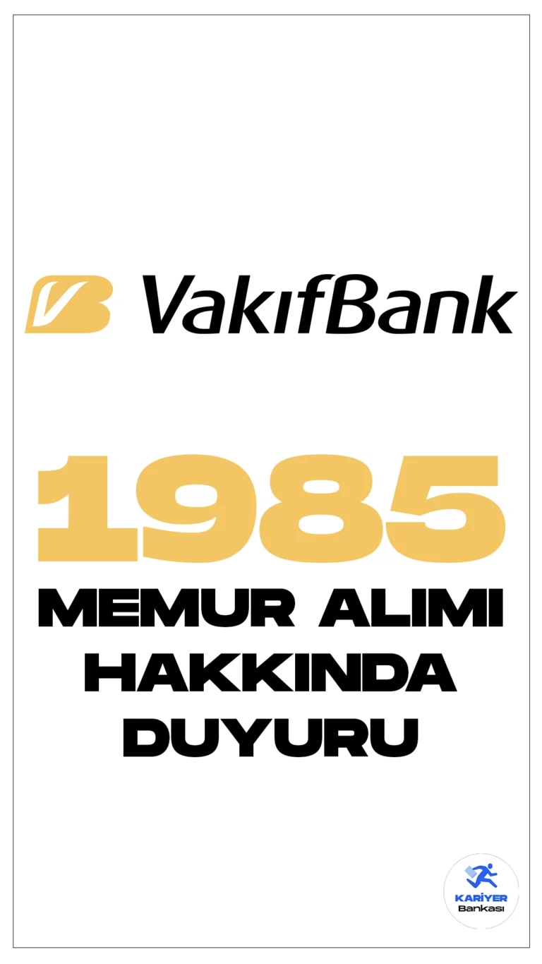Vakıfbank 1985 Memur Alımı Sınav Sonuçları Açıklandı. Vakıfbank sayfası üzerinden yayımlanan duyuruda, başvuruları 17 Ekim-1 Kasım 2023 tarihleri arasında alınan, Müfettiş Yardımcısı, BT Müfettiş Yardımcısı, Kontrolör Yardımcısı, BT Kontrolör Yardımcısı, Uzman Yardımcısı, Memur(Şube) ve Memur (Müşteri İletişim Merkezi) ile alım sınav sonuçlarının açıklandığı aktarıldı.
