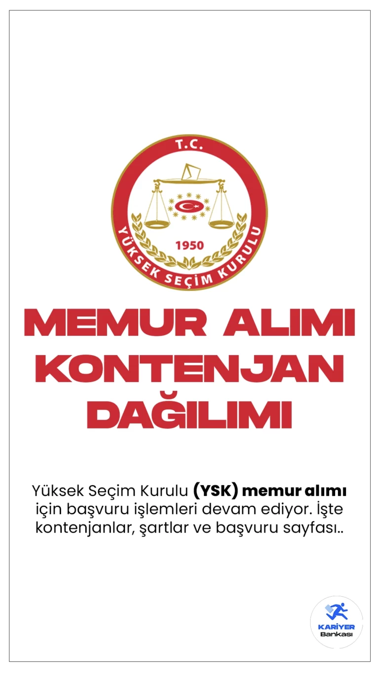 Yüksek Seçim Kurulu (YSK) memur alımı başvuruları devam ediyor. Kontenjan dağılımı, başvuru şartları ve başvuru sayfasına dair tüm detaylar Kariyerbankasi.net'in bu haberinde yer alıyor.