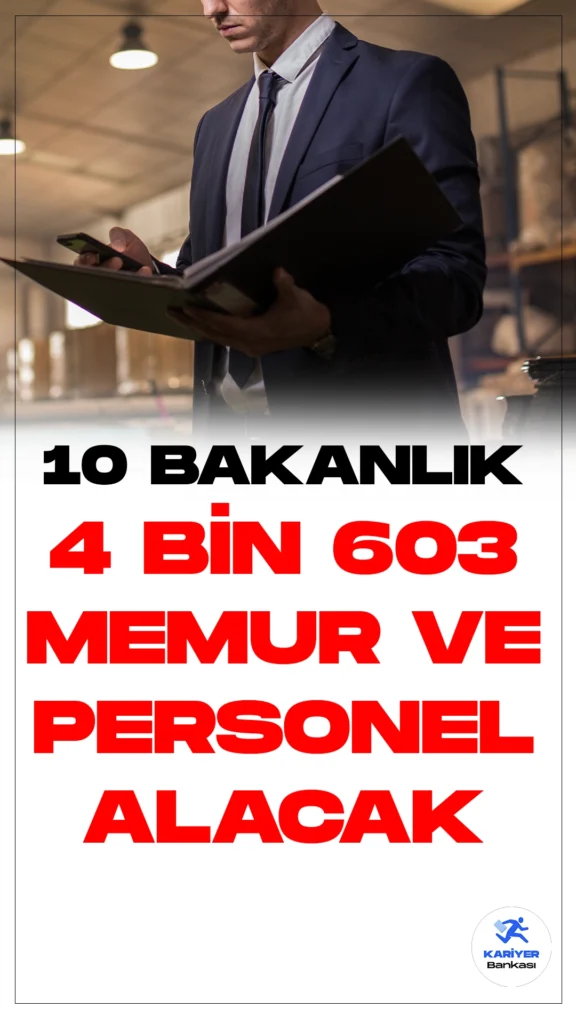 10 Bakanlık 4 Bin 603 Memur ve Personel Alımı Yapacak. Bakanlık personel alımı duyuruları art arda yayımlandı. Resmi Gazete ve Cumhurbaşkanlığı Strateji ve Bütçe Başkanlığı Kamu İlan sayfasından yayımlanan duyurulara göre, 10 Bakanlığı memur ve sözleşmeli personel alımları yapılacak. Başvuru yapacak adayların genel şartların yanı sıra, özel şartları da dikkatle incelemesi gerekmektedir.